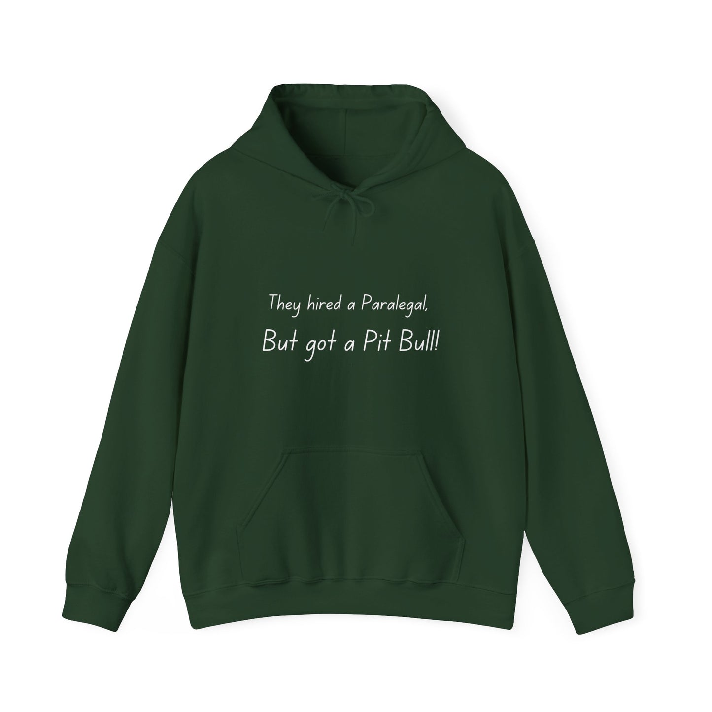 They hired a paralegal, but got a pitbull! Unisex Heavy Blend™ Hooded Sweatshirt