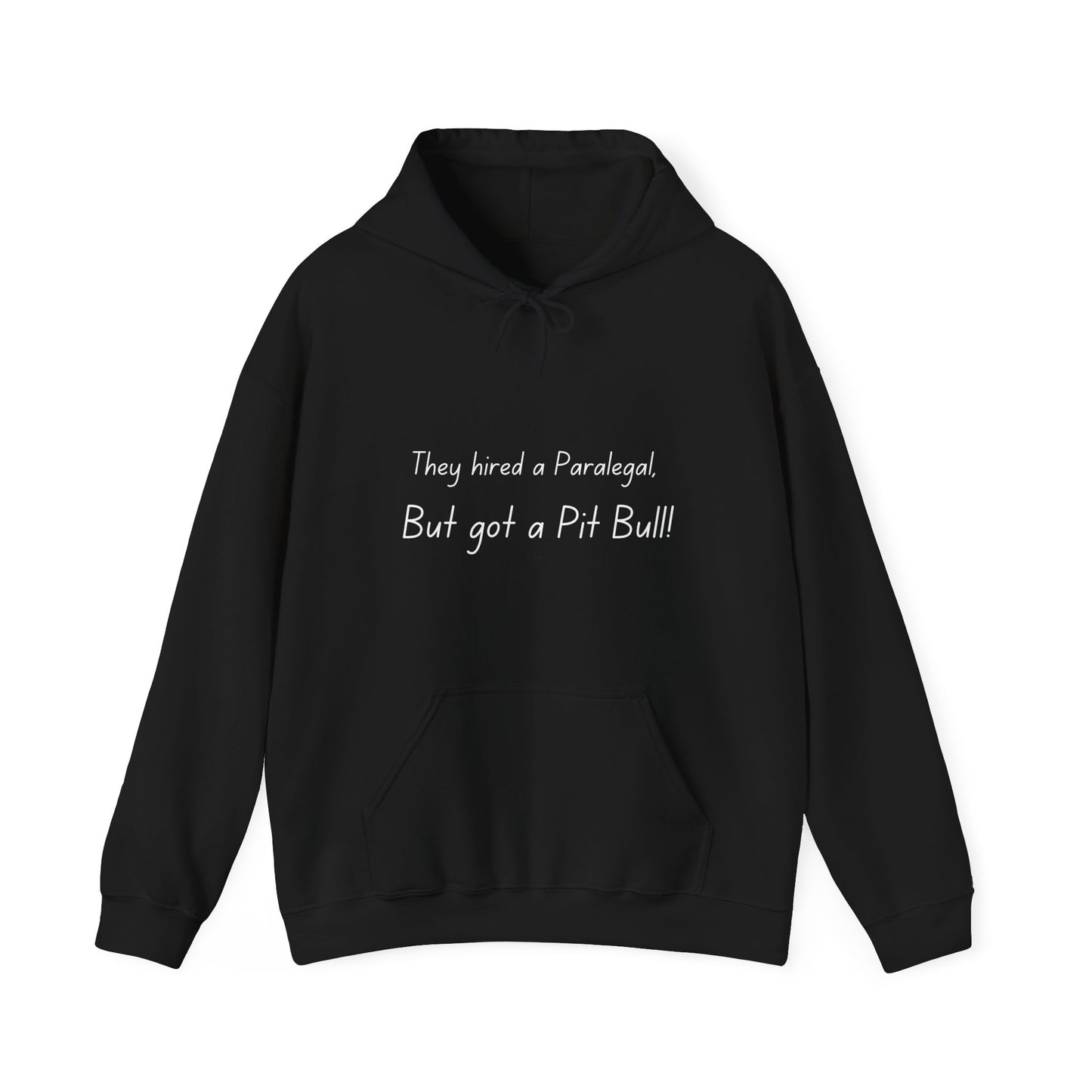 They hired a paralegal, but got a pitbull! Unisex Heavy Blend™ Hooded Sweatshirt