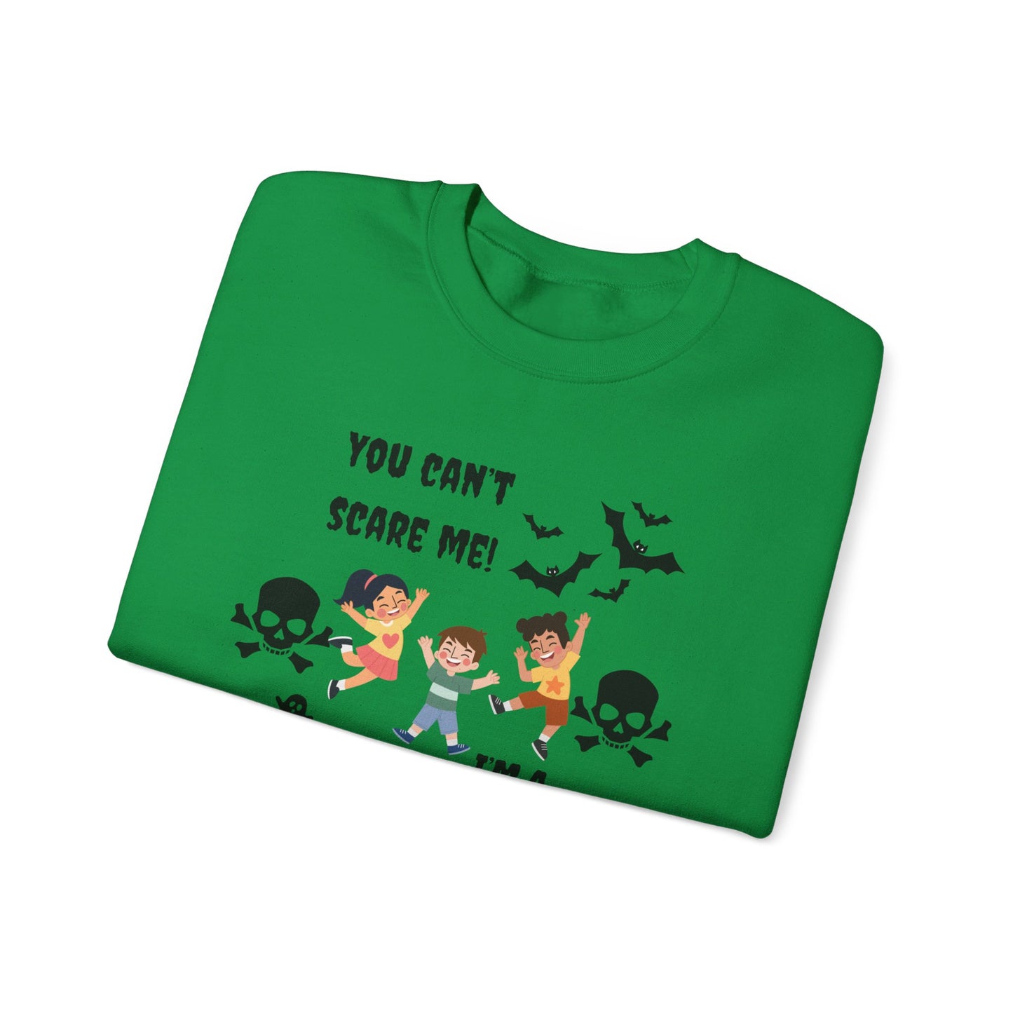 You Can't Scare Me! I'm a 2nd Grade Teacher -Unisex Heavy Blend™ Crewneck Sweatshirt