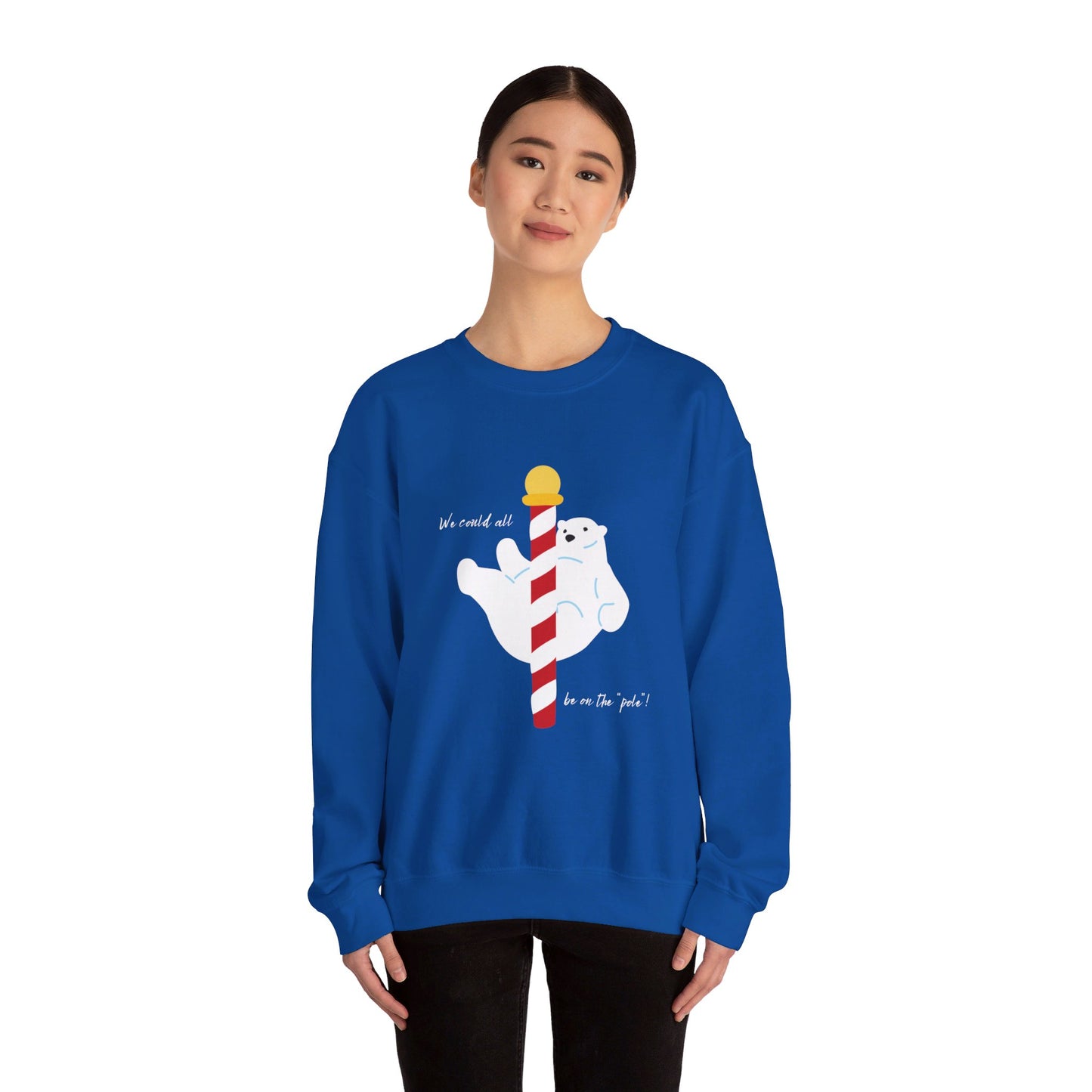 ADULTS ONLY! We Could all be on the Pole! -Unisex Heavy Blend™ Crewneck Sweatshirt