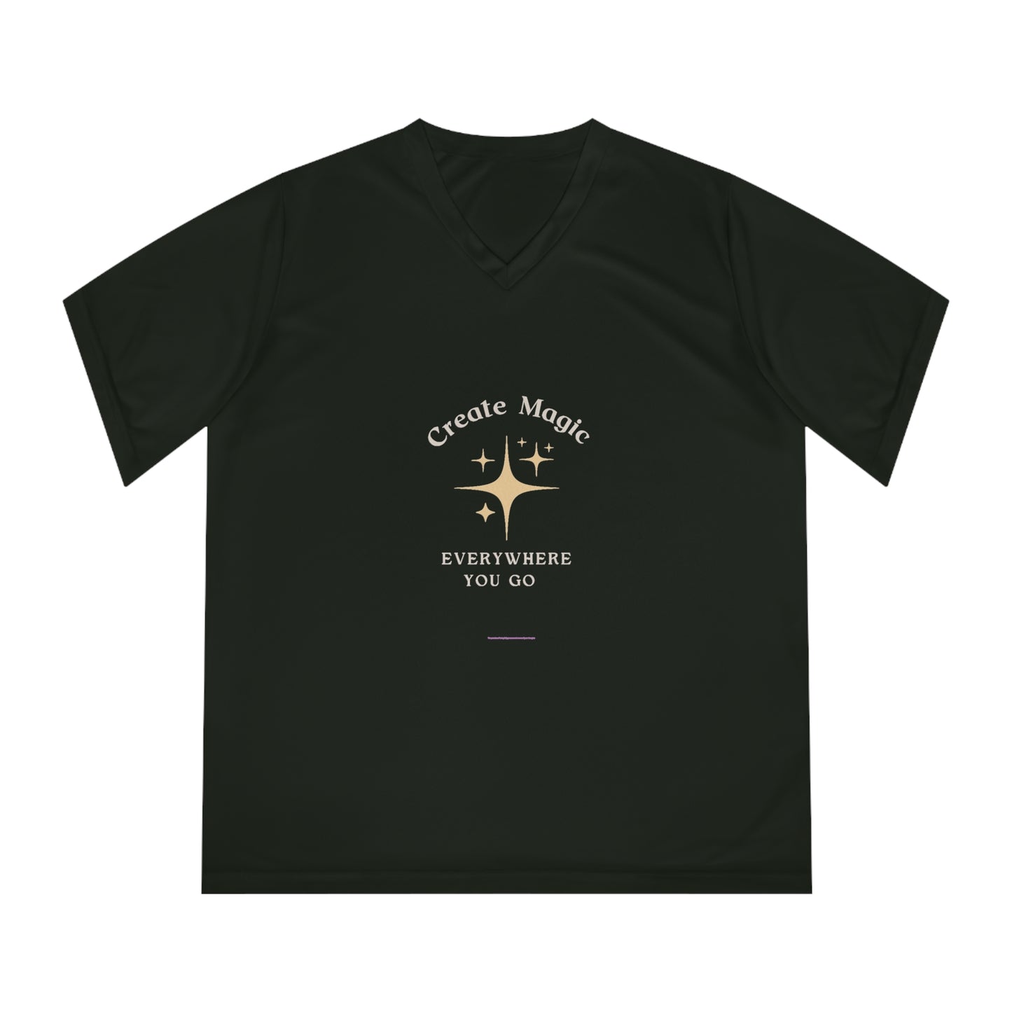 Create Magic Everywhere You Go- Women's Performance V-Neck T-Shirt