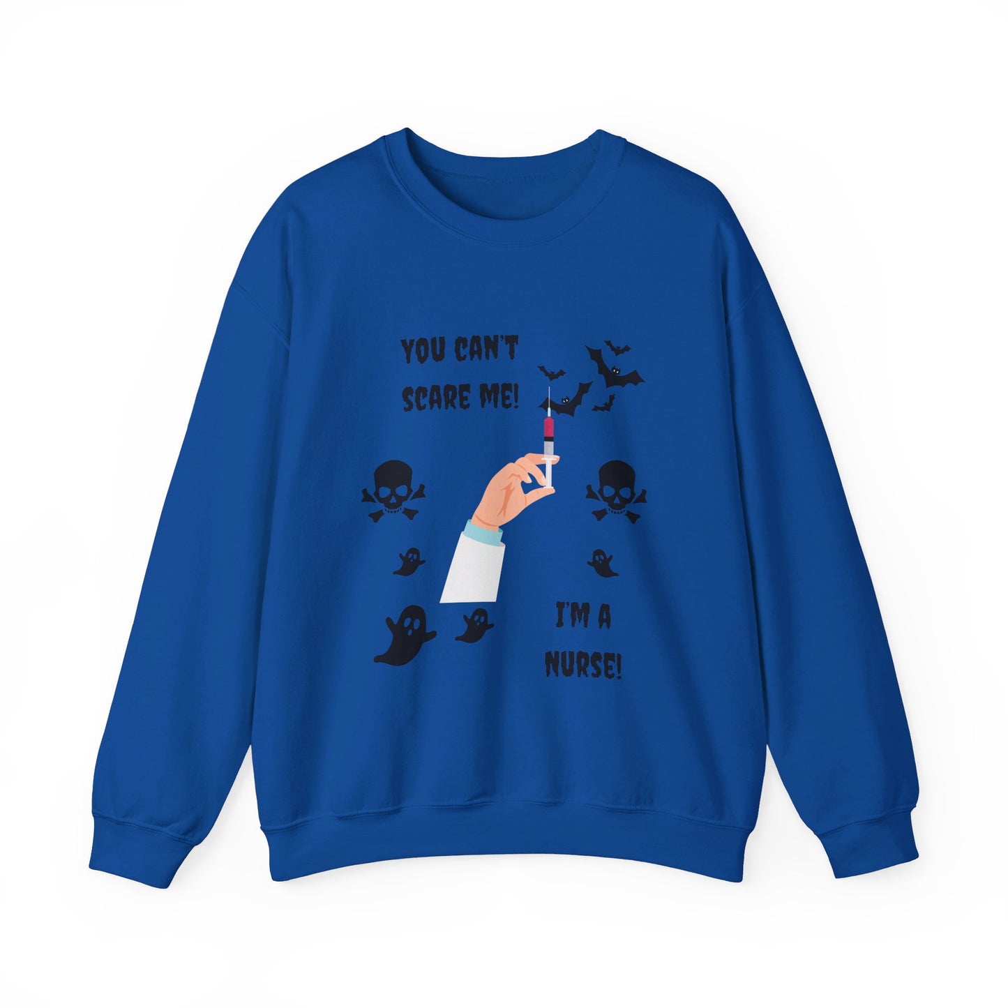 You Can't Scare Me! I'm a Nurse -Unisex Heavy Blend™ Crewneck Sweatshirt