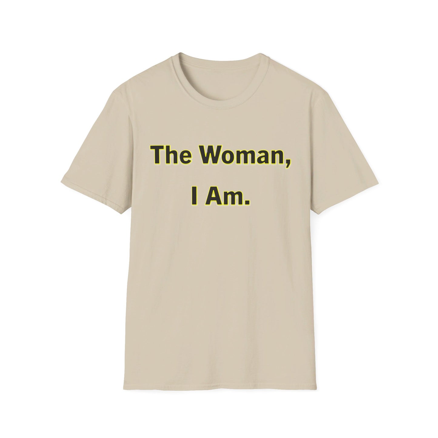 The Woman, I Am - Unisex Soft-style T-Shirt