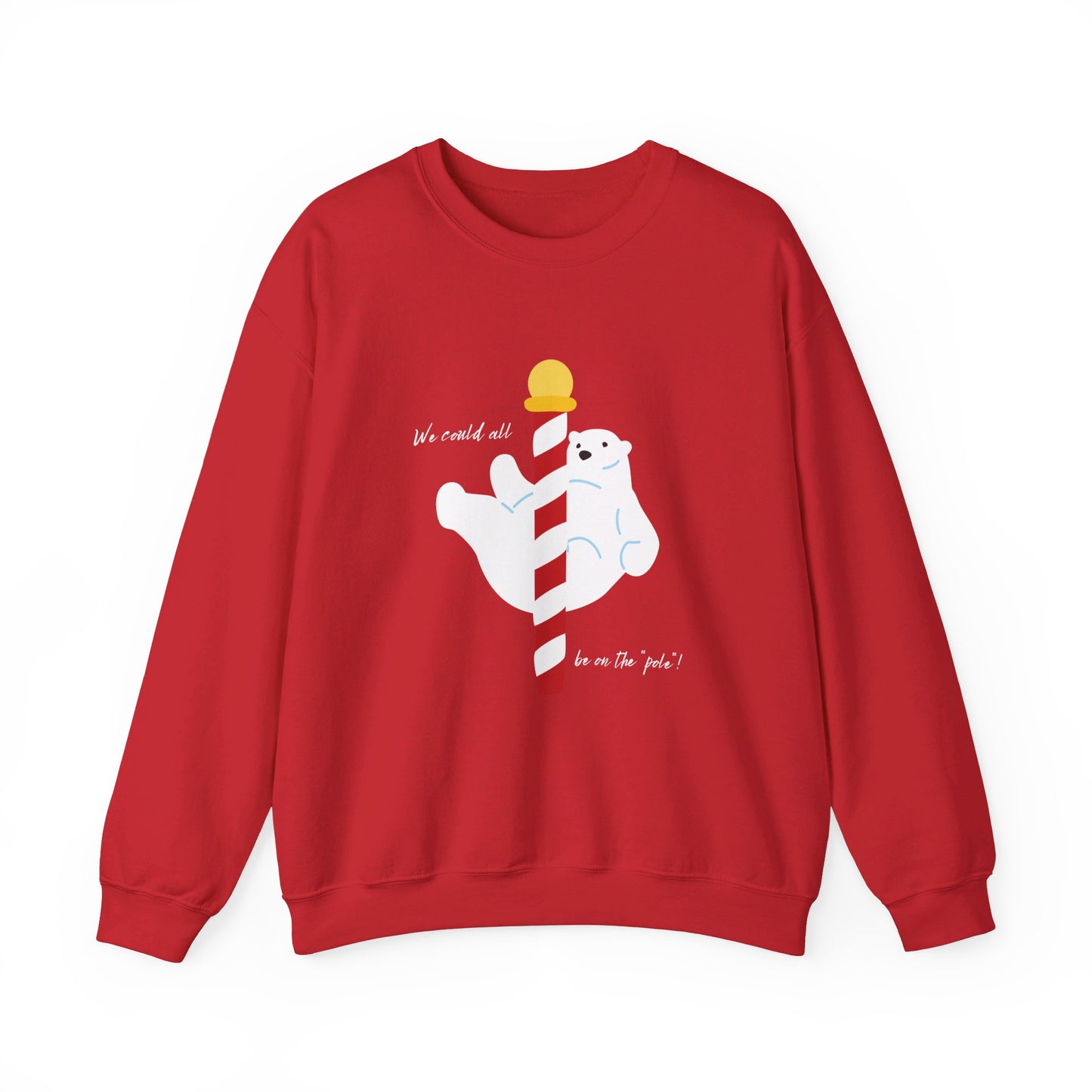 ADULTS ONLY! We Could all be on the Pole! -Unisex Heavy Blend™ Crewneck Sweatshirt