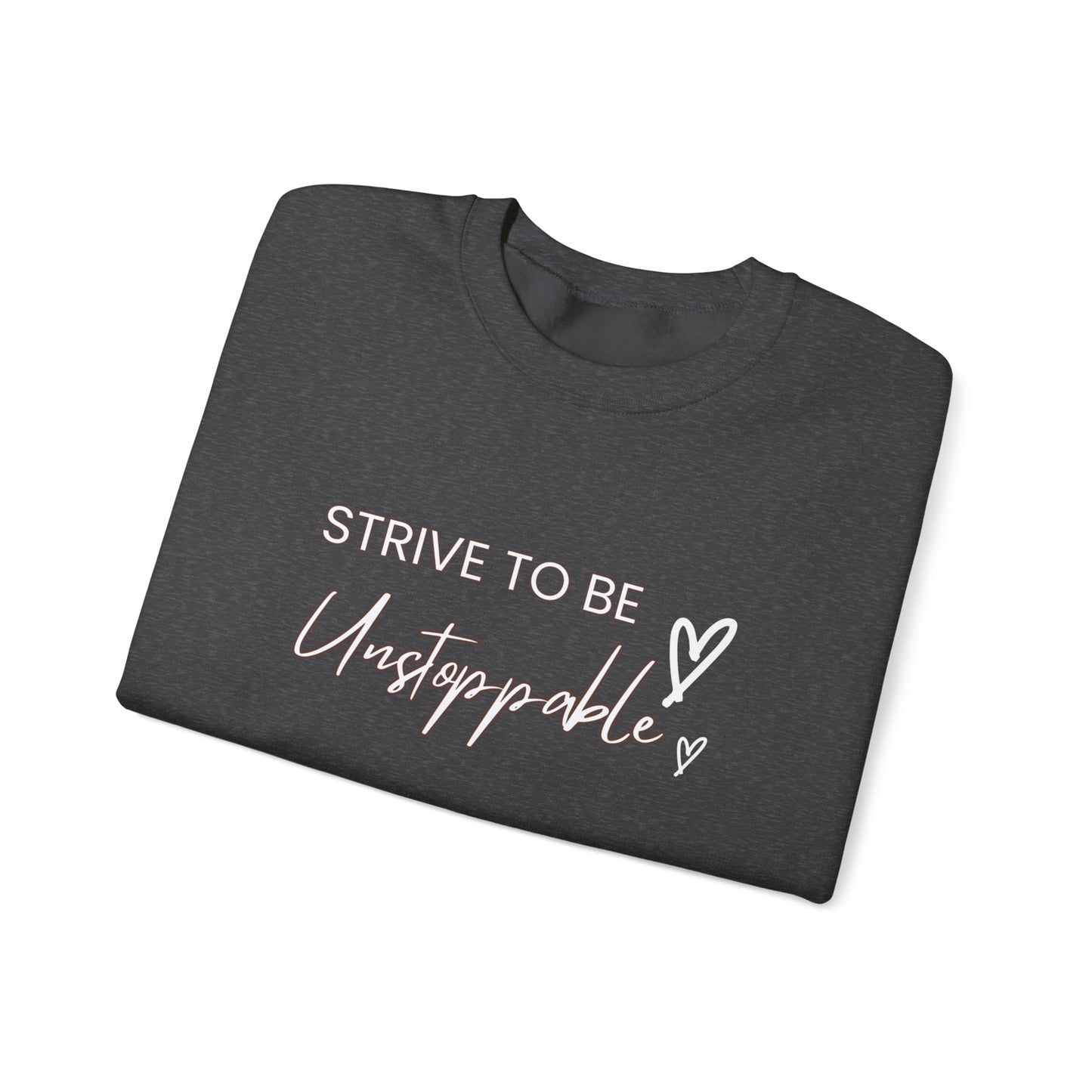 Strive to be Unstoppable -Unisex Heavy Blend™ Crewneck Sweatshirt