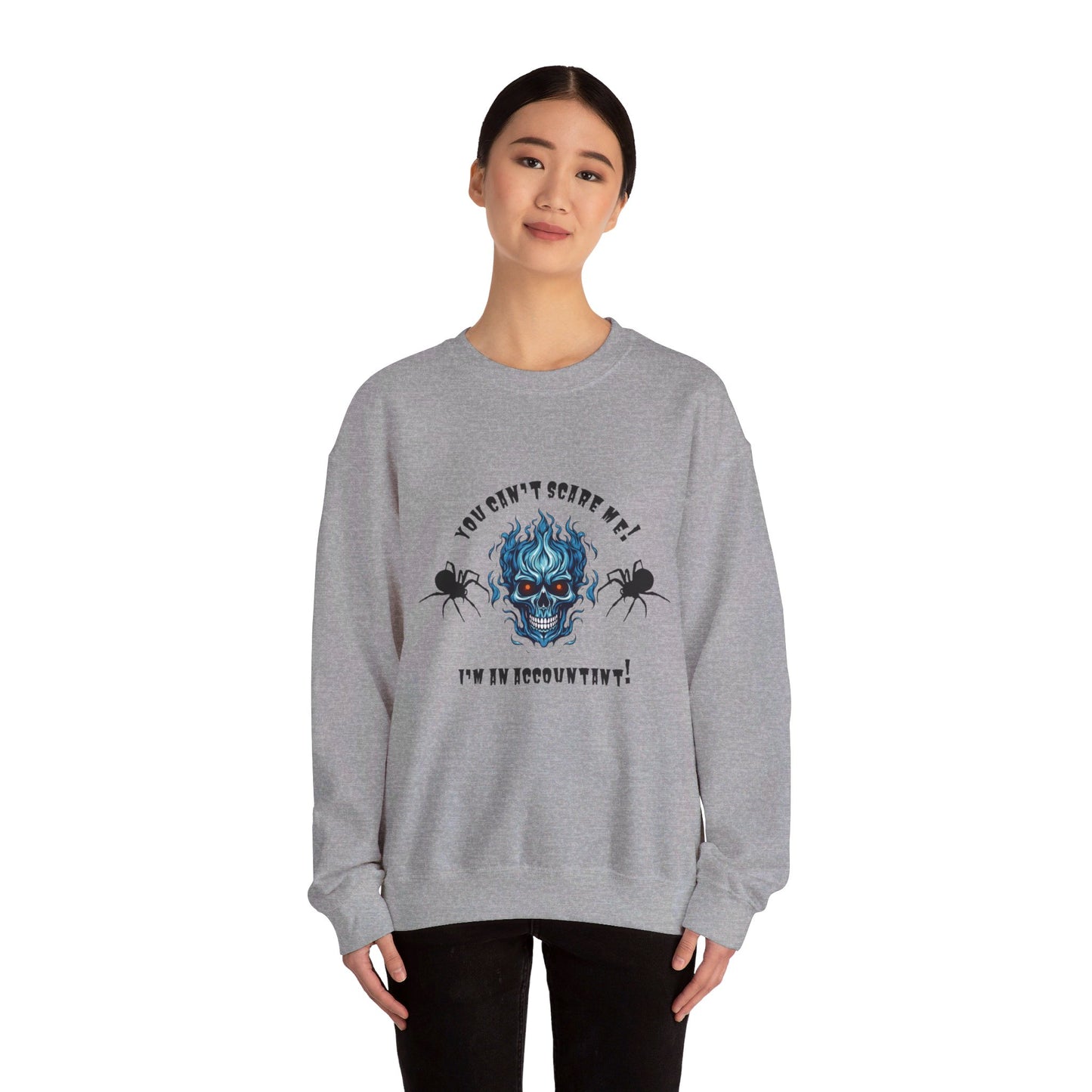You Can't Scare Me! I'm an Accountant -Unisex Heavy Blend™ Crewneck Sweatshirt