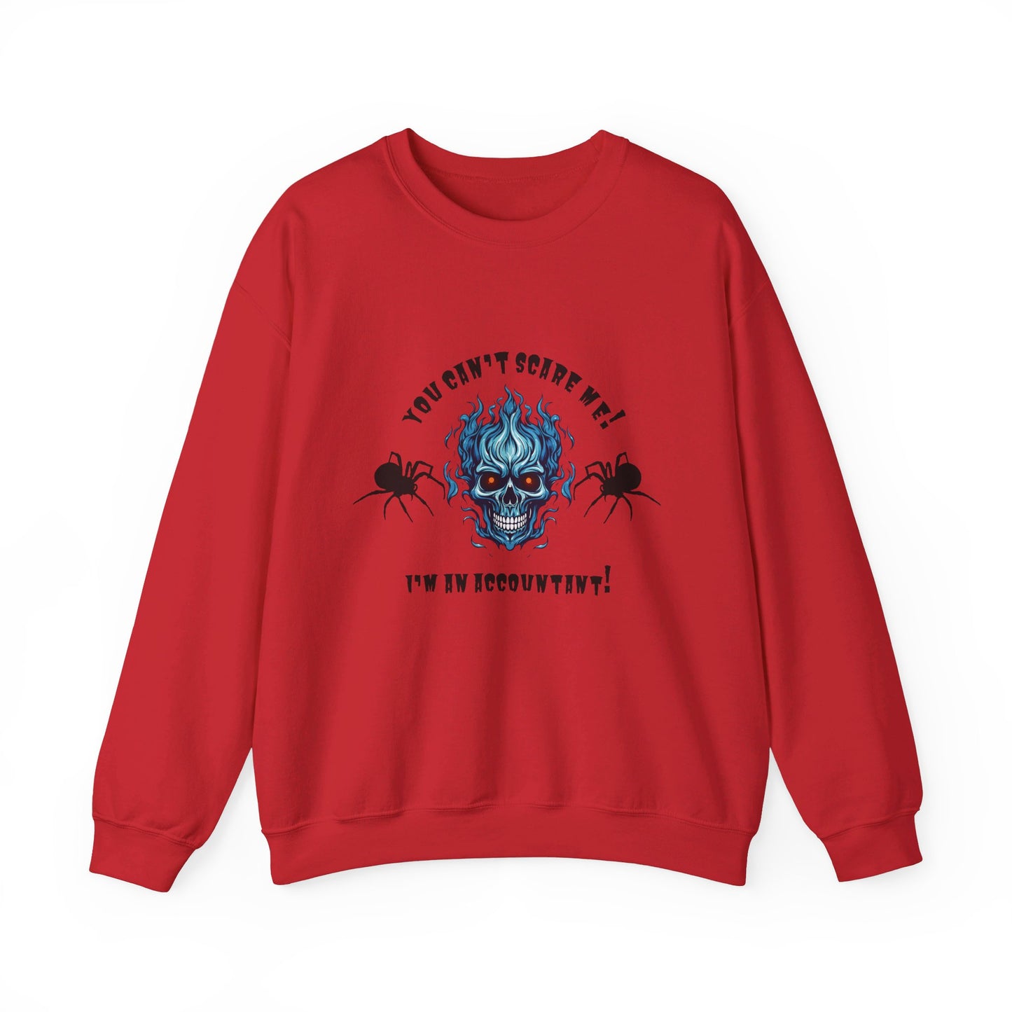 You Can't Scare Me! I'm an Accountant -Unisex Heavy Blend™ Crewneck Sweatshirt