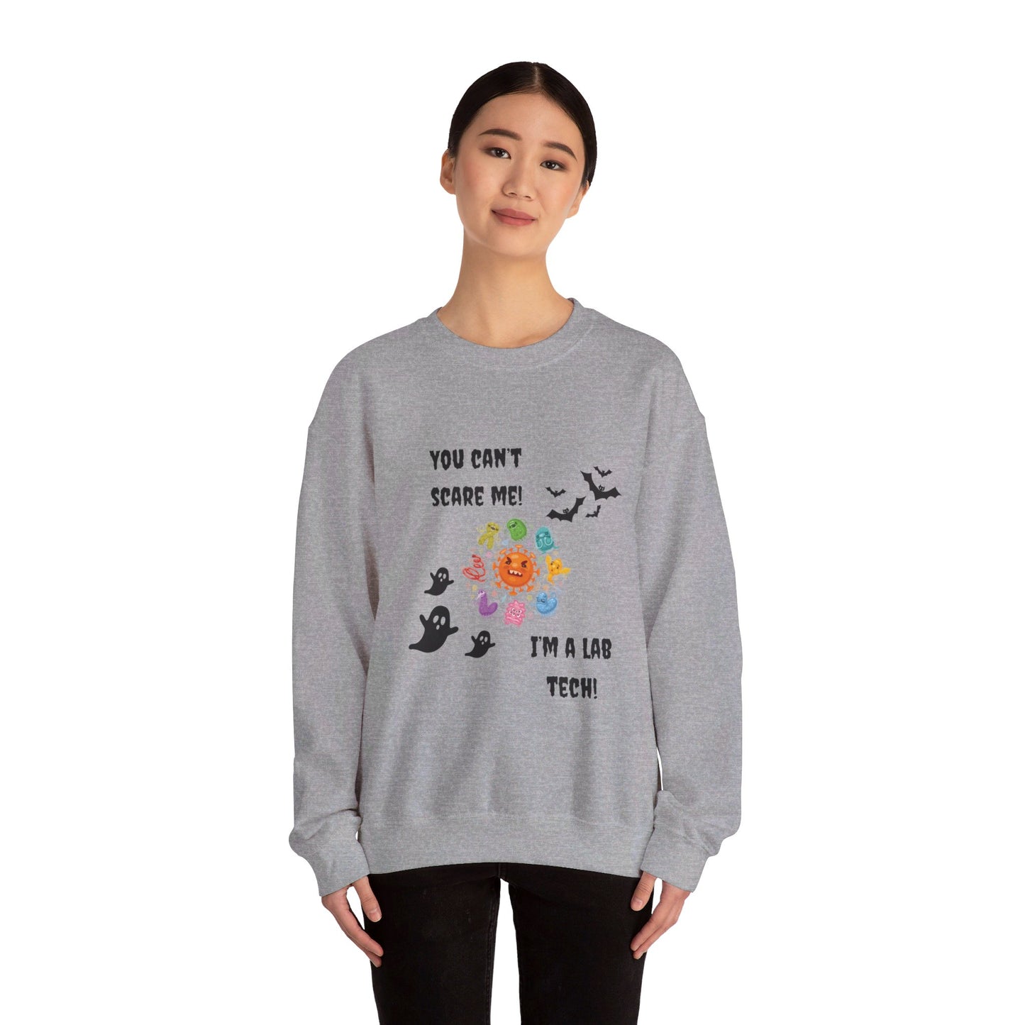 You Can't Scare Me! I'm a Lab Tech -Unisex Heavy Blend™ Crewneck Sweatshirt