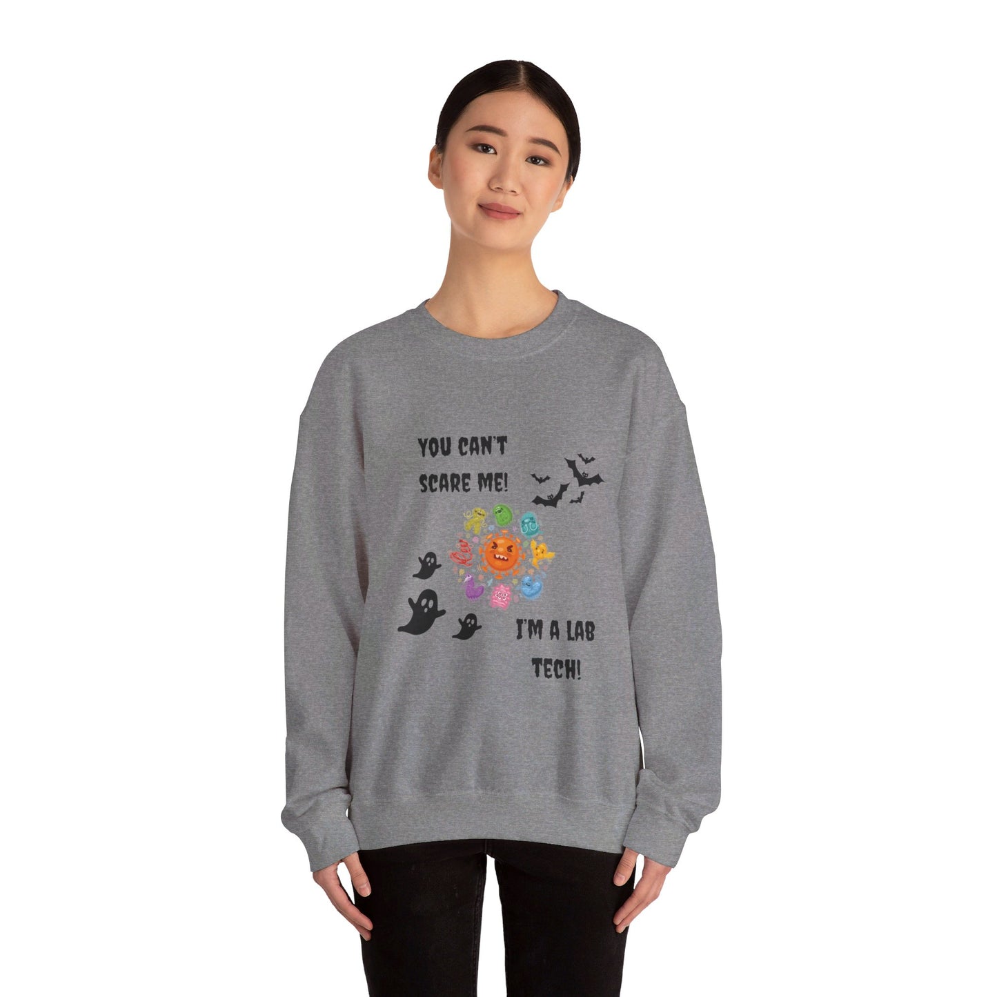 You Can't Scare Me! I'm a Lab Tech -Unisex Heavy Blend™ Crewneck Sweatshirt