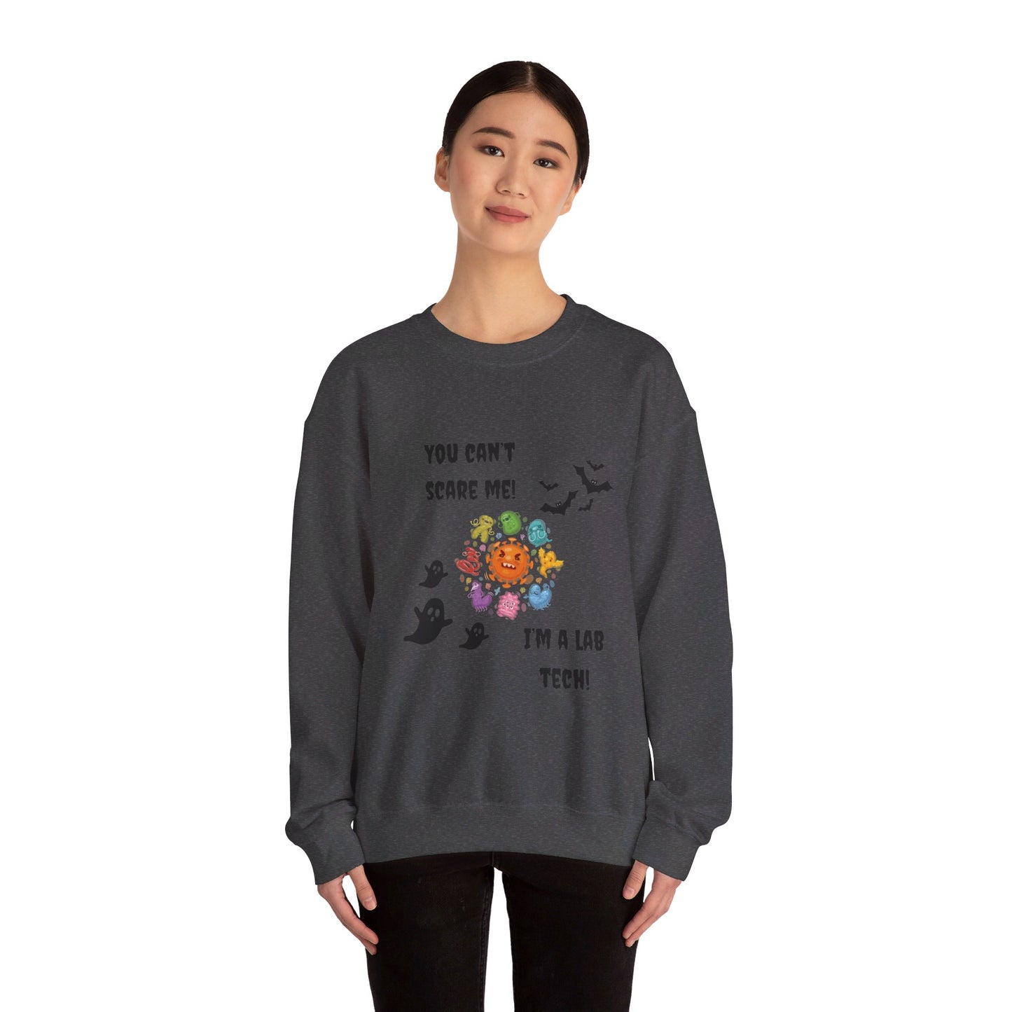 You Can't Scare Me! I'm a Lab Tech -Unisex Heavy Blend™ Crewneck Sweatshirt