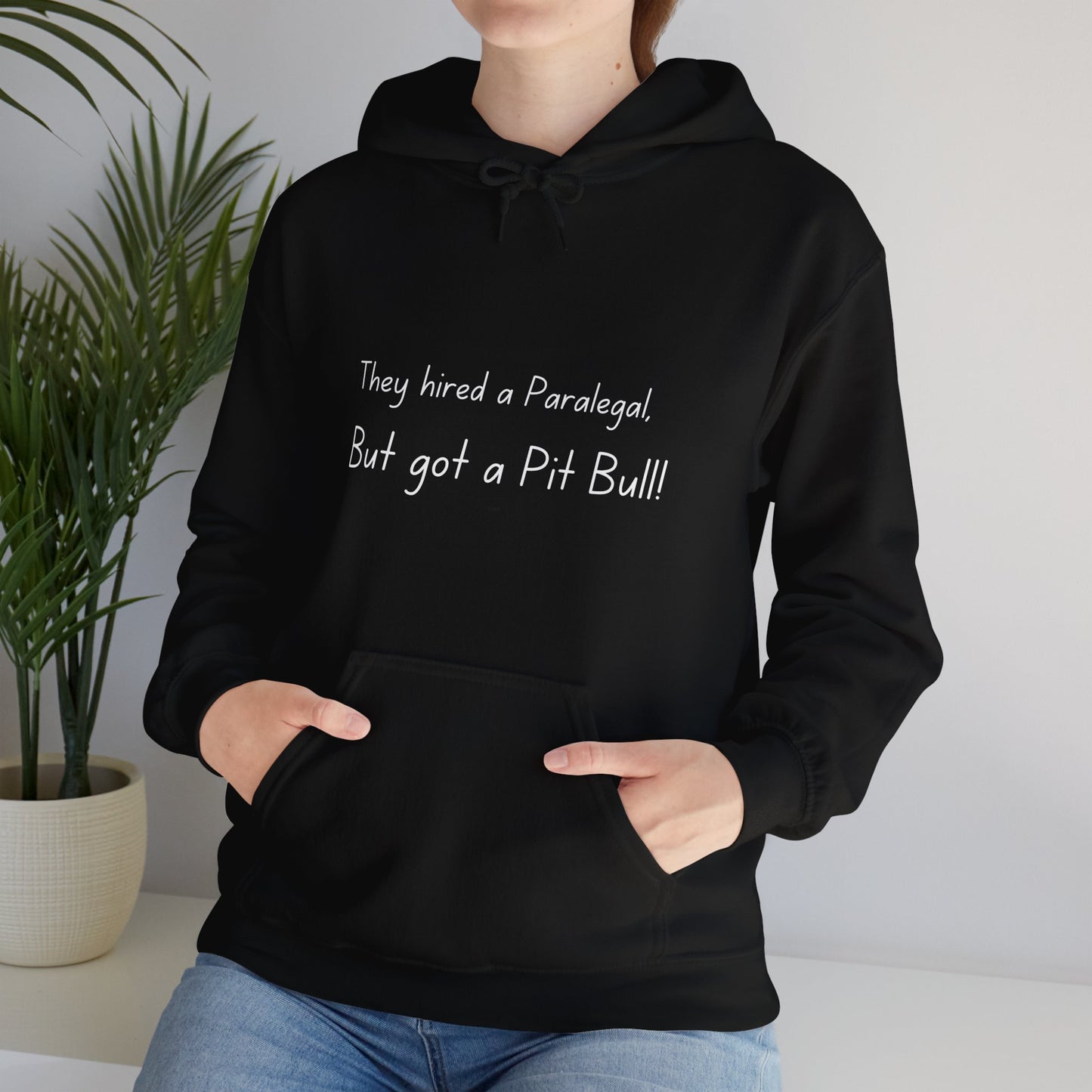 They hired a paralegal, but got a pitbull! Unisex Heavy Blend™ Hooded Sweatshirt