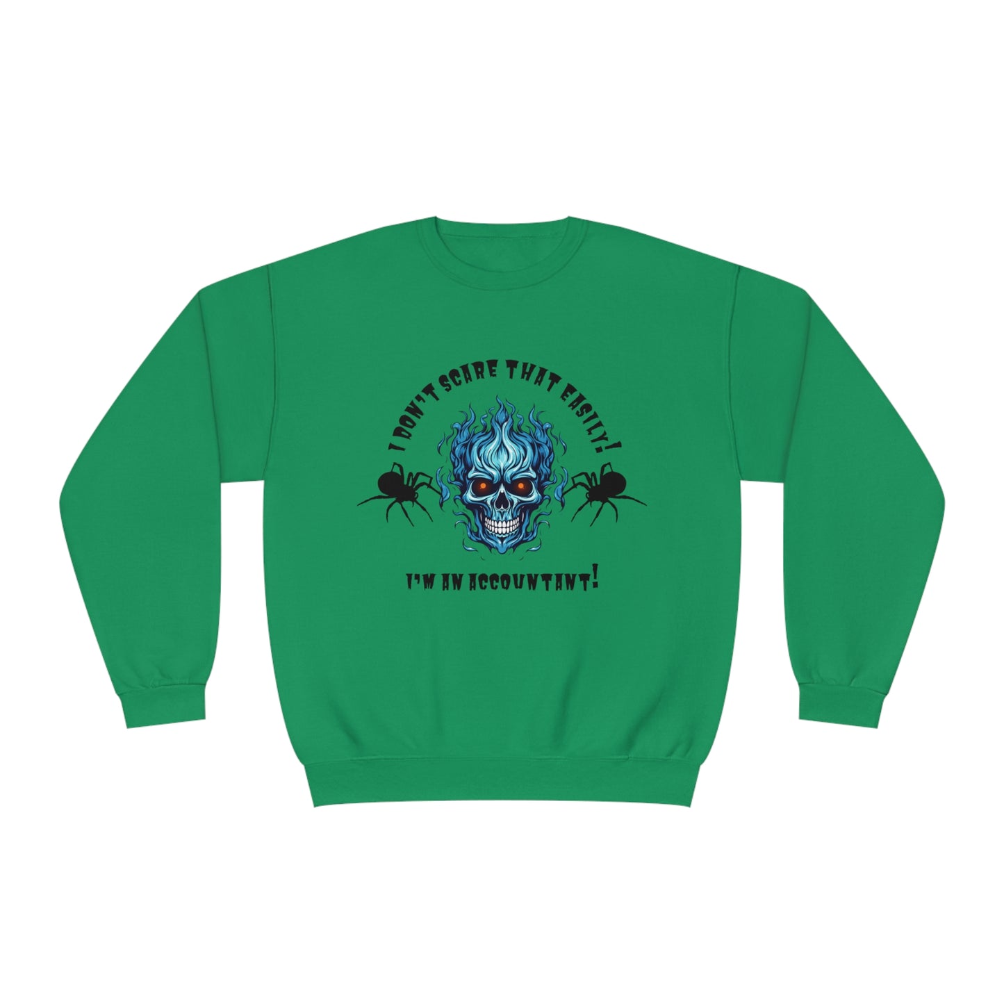I Don't Scare That Easily! I'm an Accountant! Unisex NuBlend® Crewneck Sweatshirt