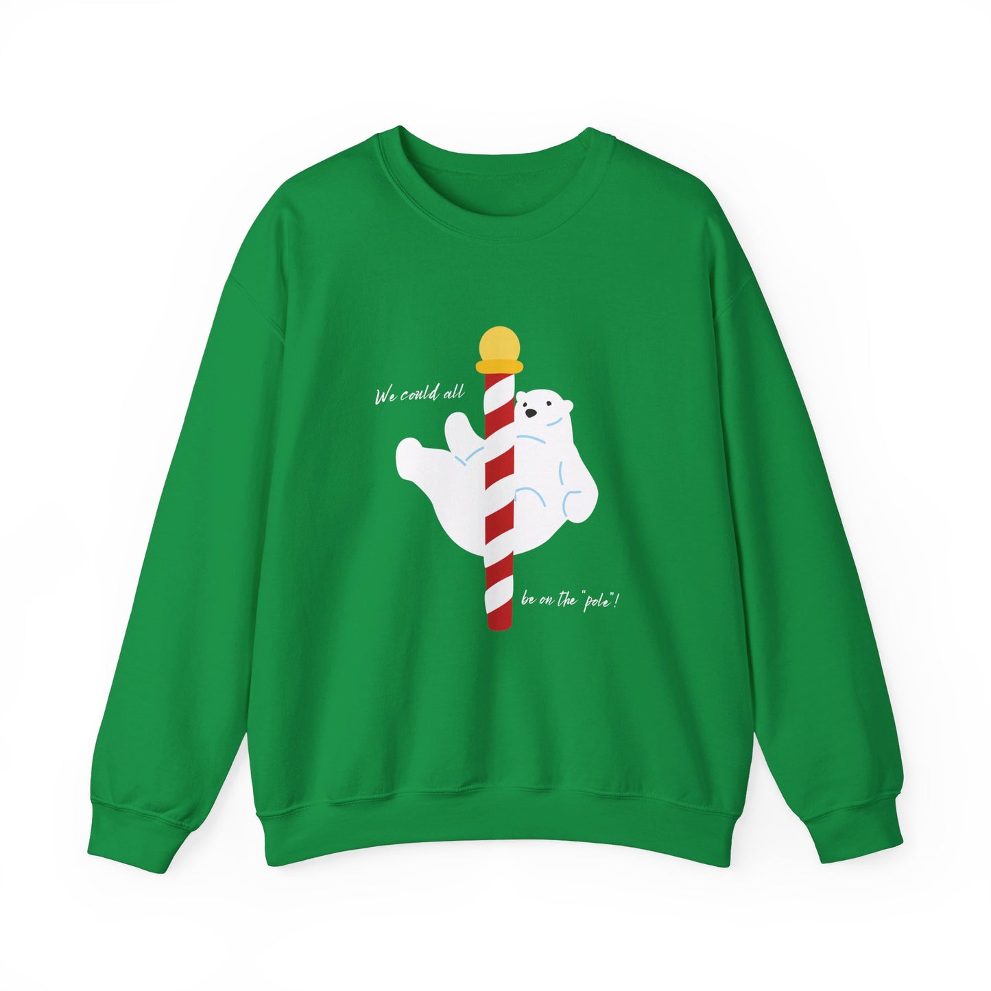 ADULTS ONLY! We Could all be on the Pole! -Unisex Heavy Blend™ Crewneck Sweatshirt