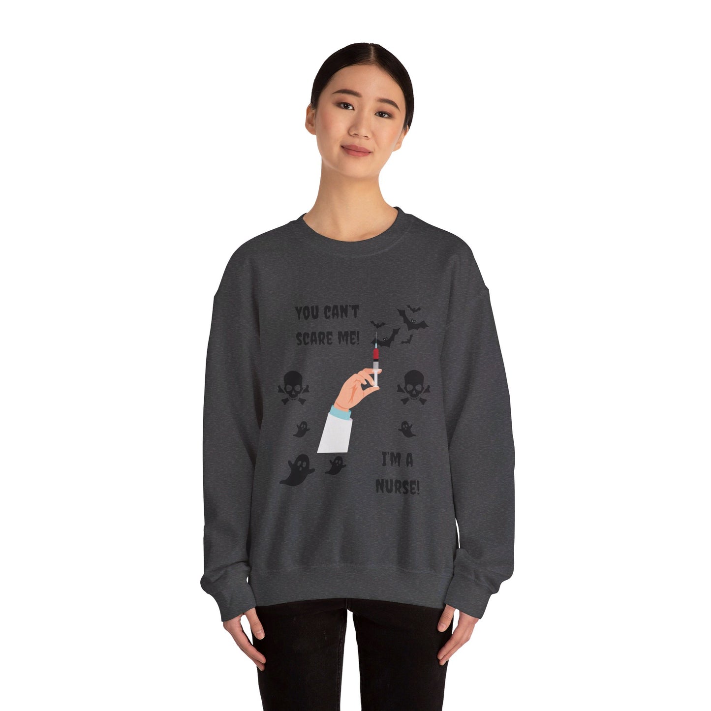 You Can't Scare Me! I'm a Nurse -Unisex Heavy Blend™ Crewneck Sweatshirt