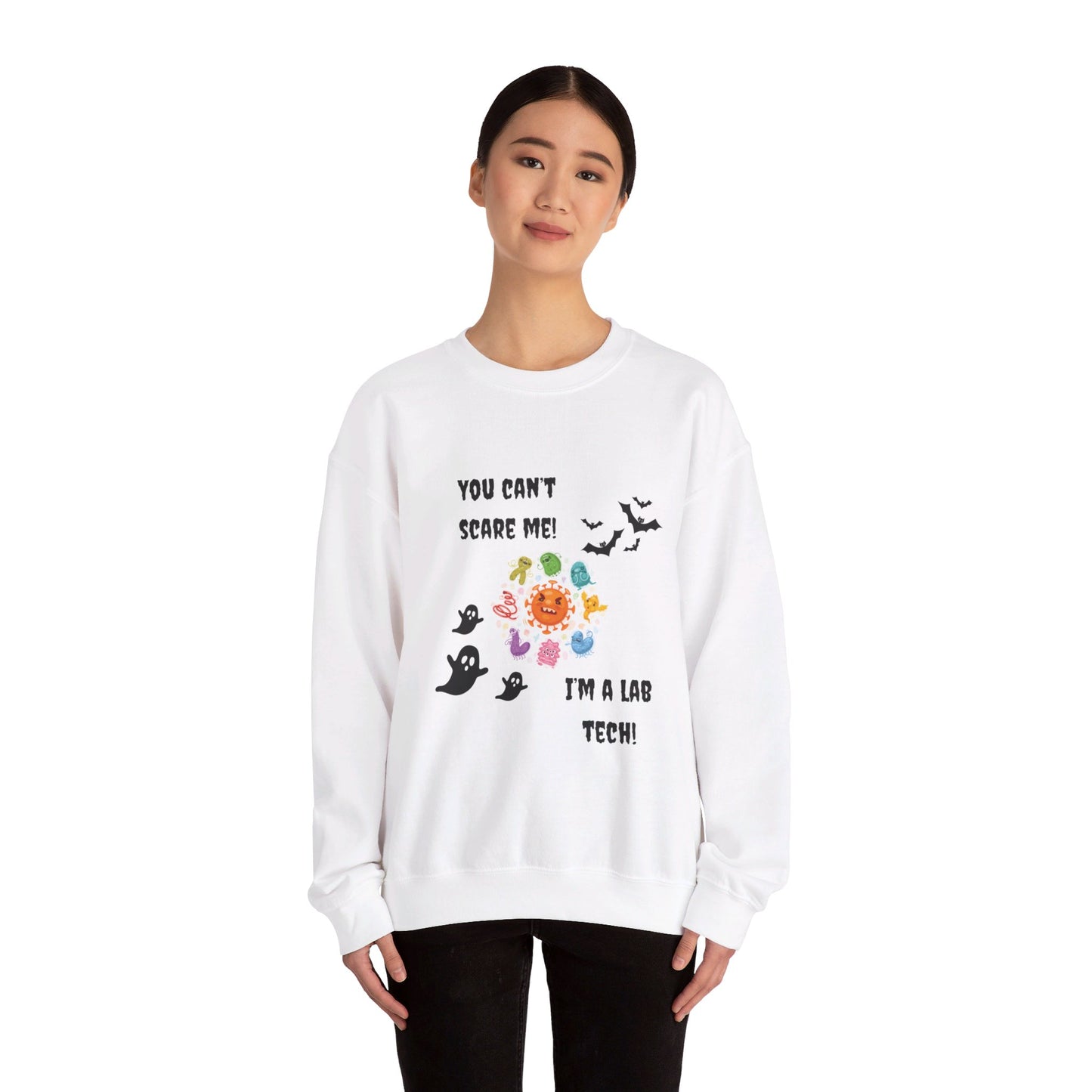 You Can't Scare Me! I'm a Lab Tech -Unisex Heavy Blend™ Crewneck Sweatshirt
