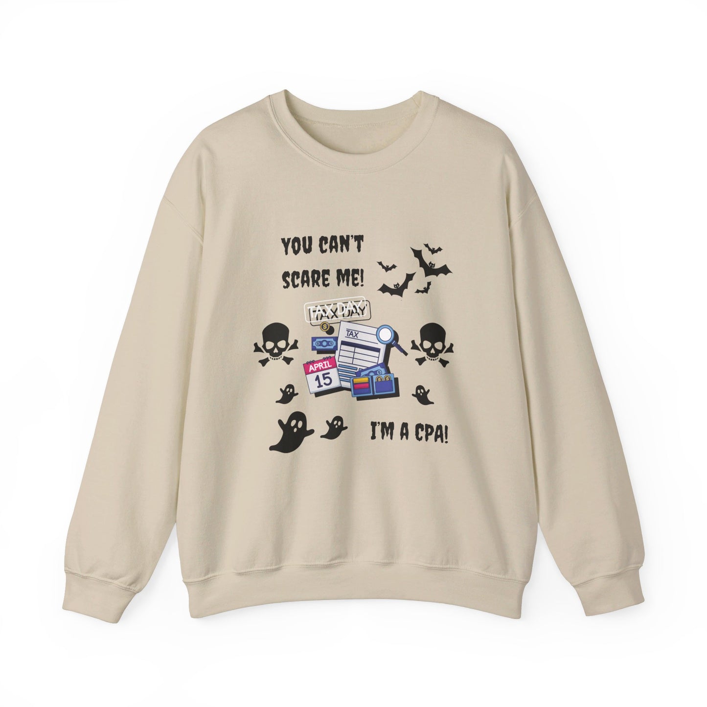 You Can't Scare Me! I'm a CPA -Unisex Heavy Blend™ Crewneck Sweatshirt