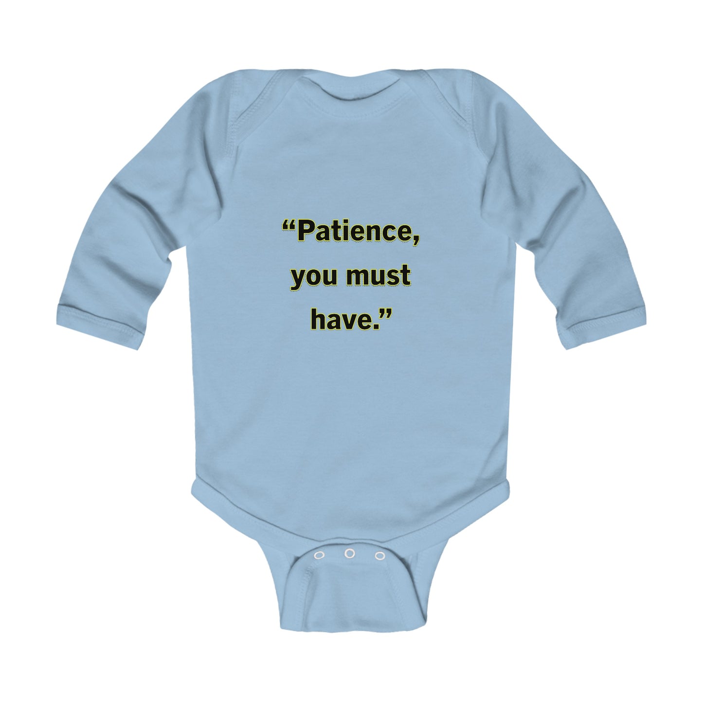 Patience- Infant Long Sleeve Bodysuit