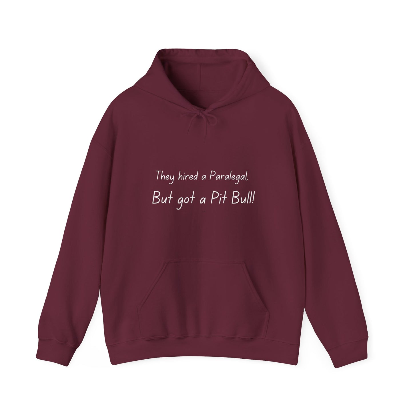 They hired a paralegal, but got a pitbull! Unisex Heavy Blend™ Hooded Sweatshirt