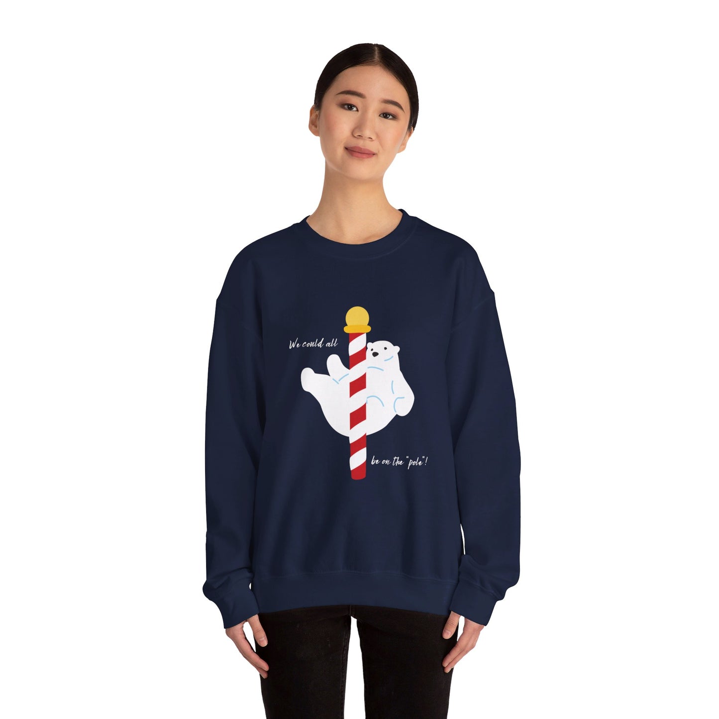 ADULTS ONLY! We Could all be on the Pole! -Unisex Heavy Blend™ Crewneck Sweatshirt