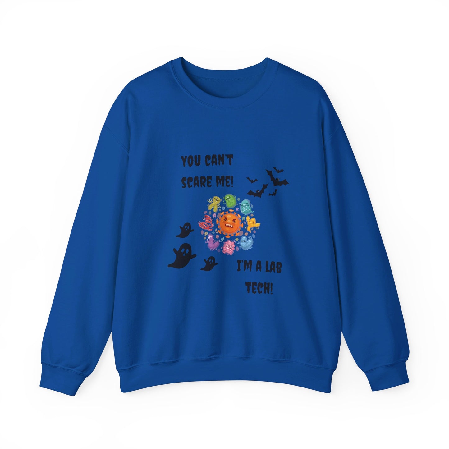 You Can't Scare Me! I'm a Lab Tech -Unisex Heavy Blend™ Crewneck Sweatshirt