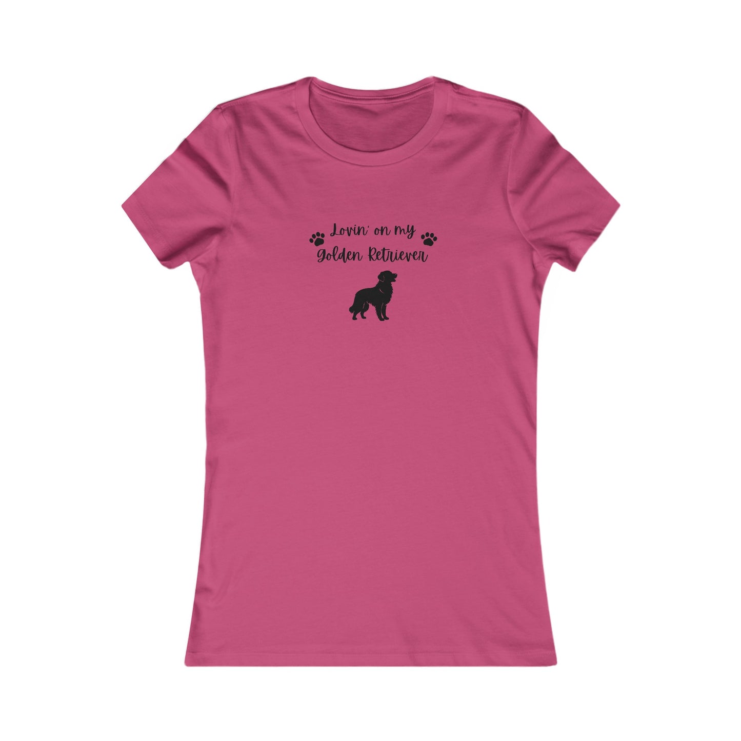 Lovin' on my Golden Retriever- Women's Favorite Tee
