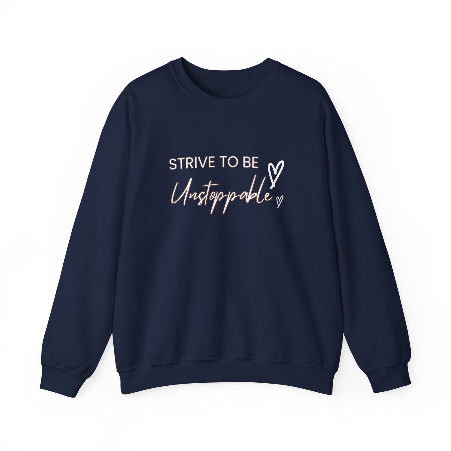 Strive to be Unstoppable -Unisex Heavy Blend™ Crewneck Sweatshirt