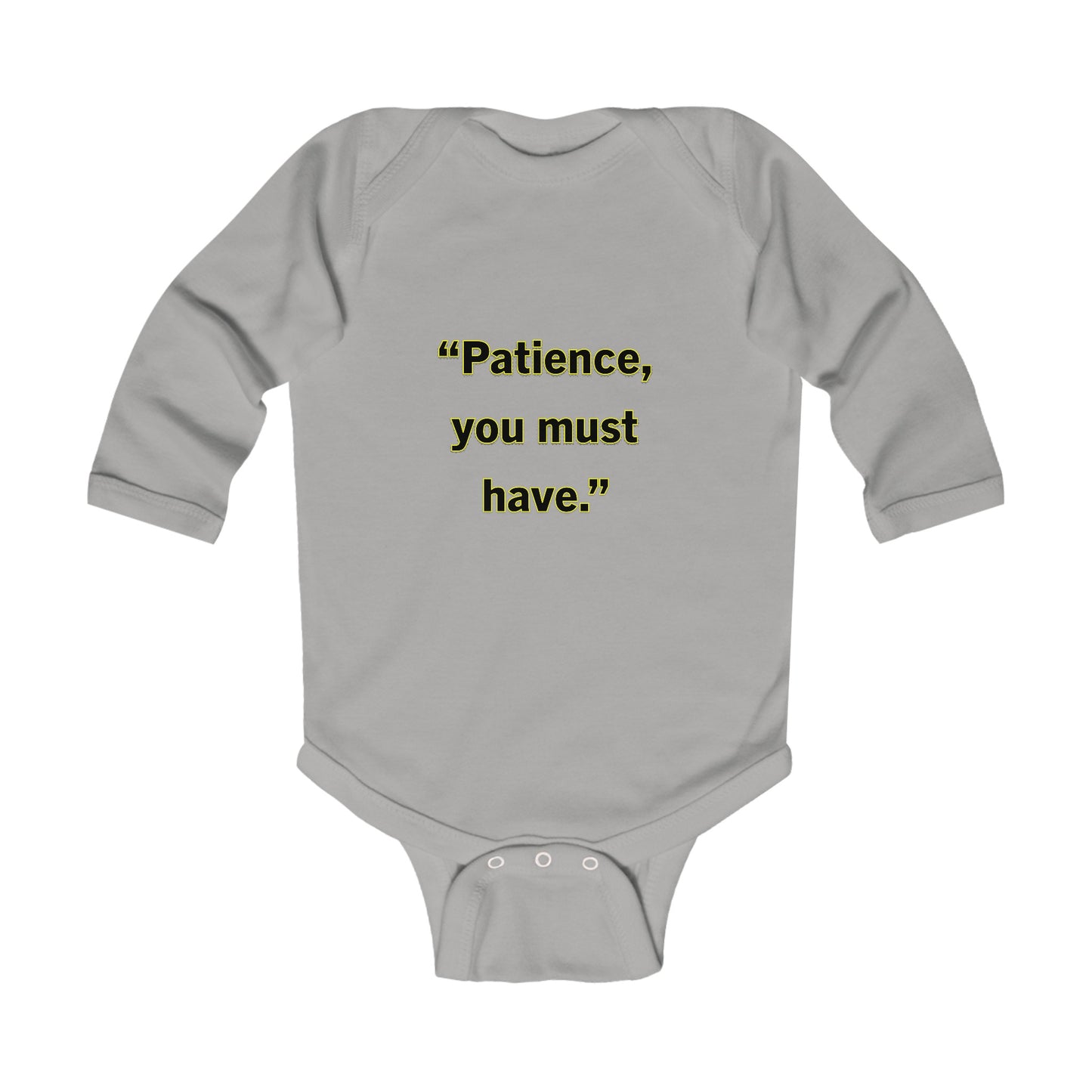 Patience- Infant Long Sleeve Bodysuit