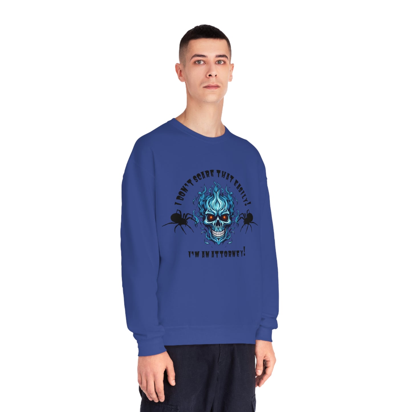 I Don't Scare That Easily! I'm an Attorney! Unisex NuBlend® Crewneck Sweatshirt