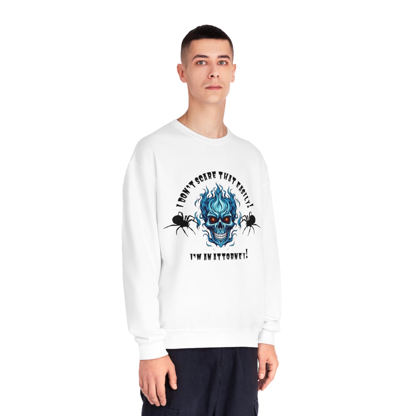 I Don't Scare That Easily! I'm an Attorney! Unisex NuBlend® Crewneck Sweatshirt