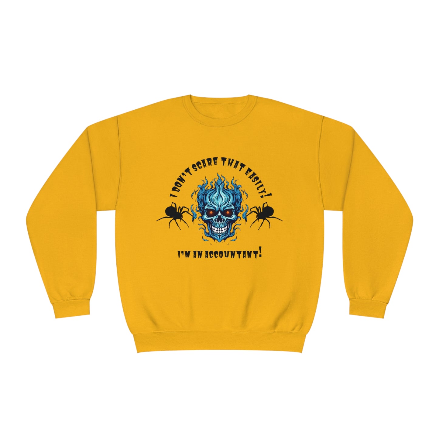 I Don't Scare That Easily! I'm an Accountant! Unisex NuBlend® Crewneck Sweatshirt