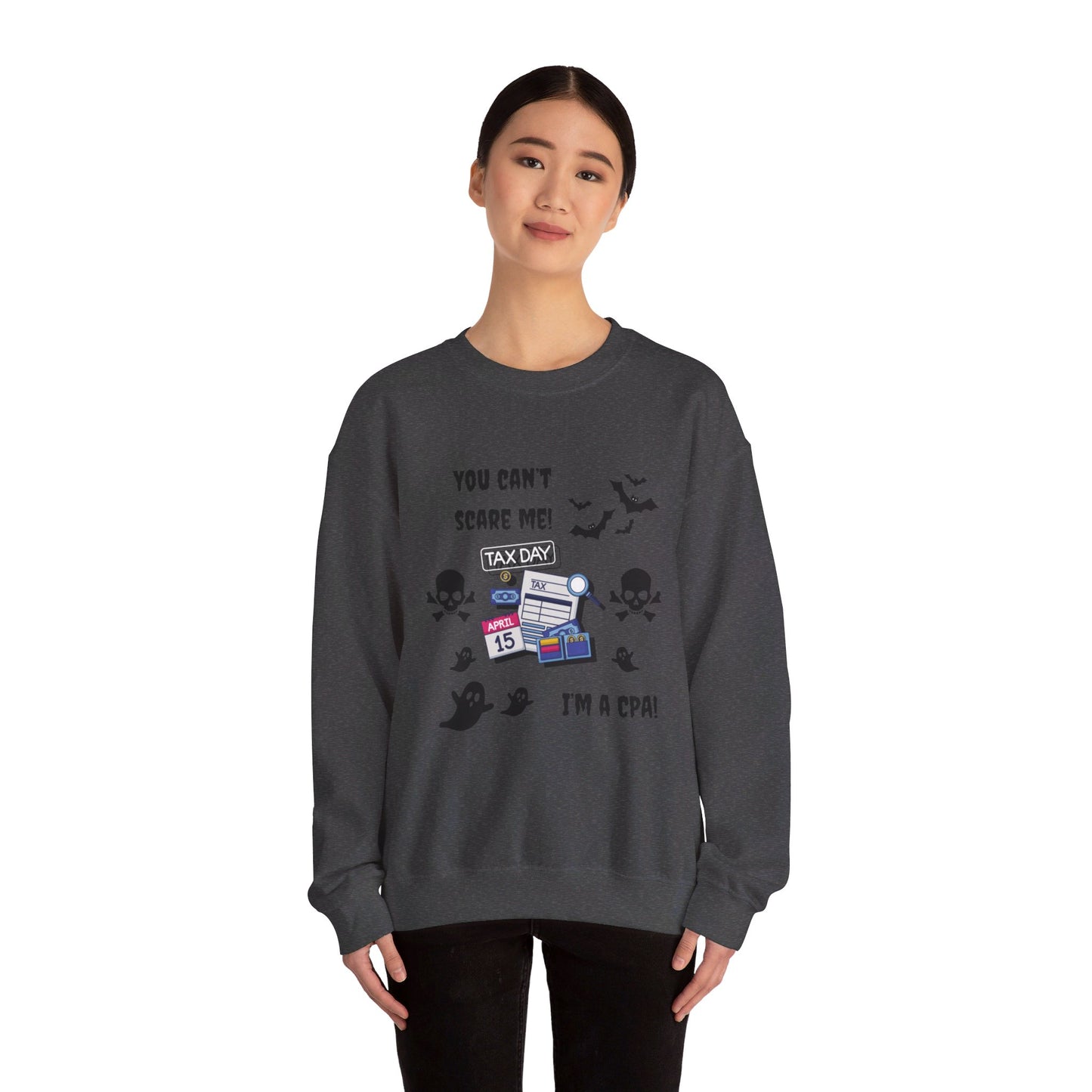 You Can't Scare Me! I'm a CPA -Unisex Heavy Blend™ Crewneck Sweatshirt