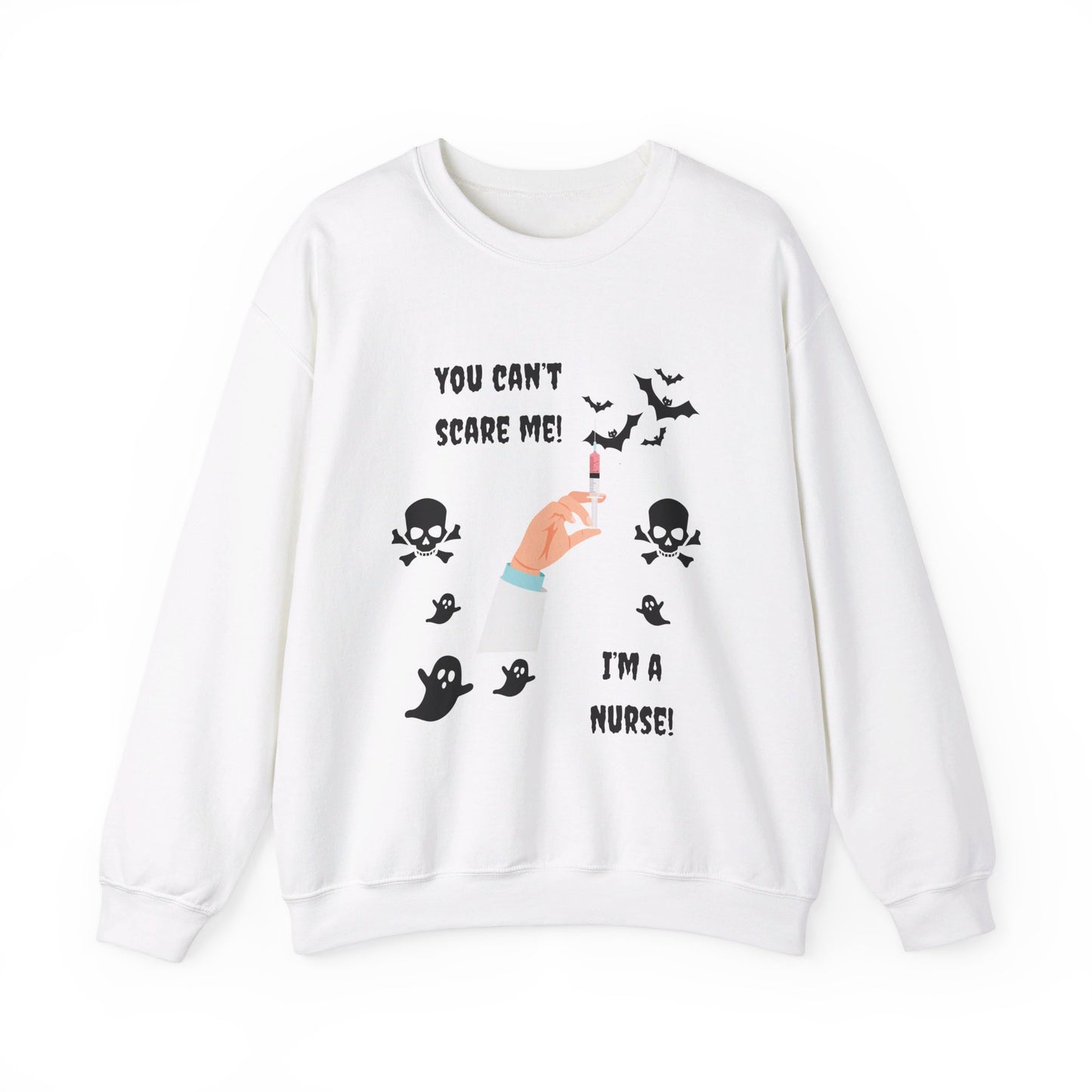 You Can't Scare Me! I'm a Nurse -Unisex Heavy Blend™ Crewneck Sweatshirt