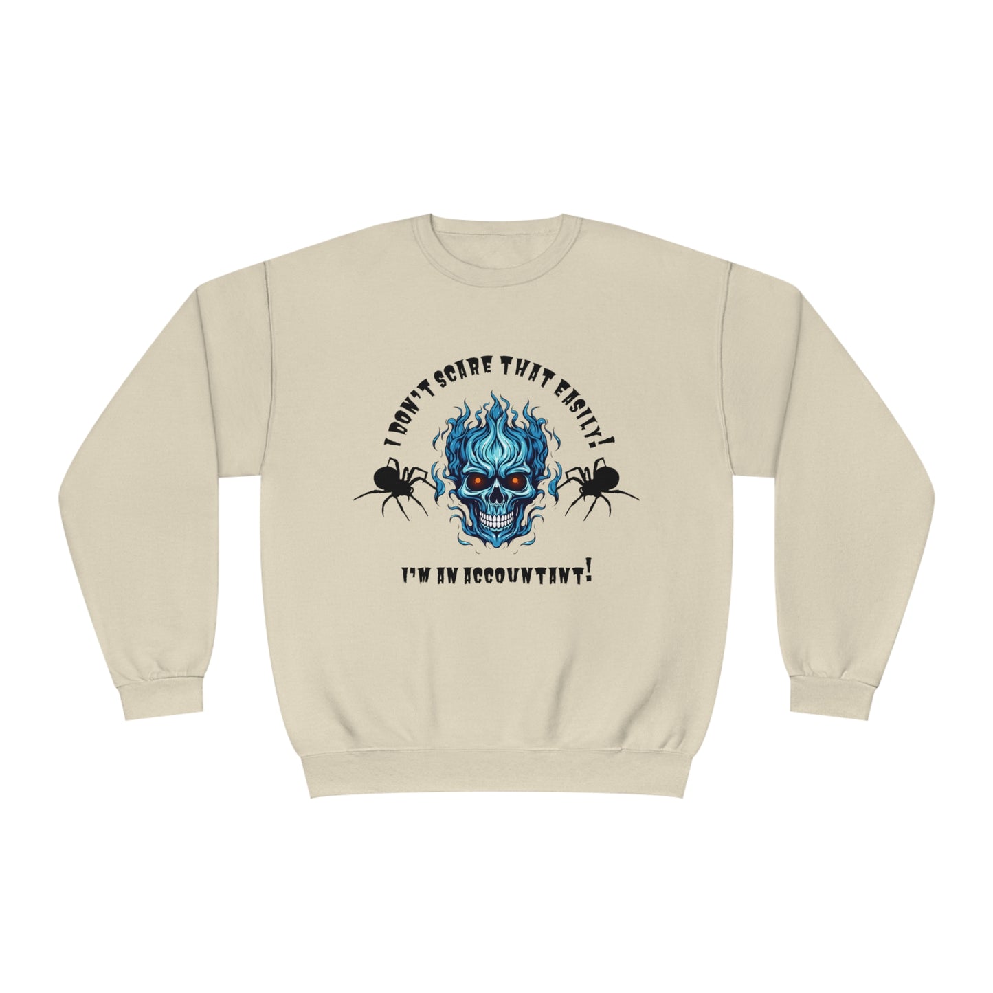 I Don't Scare That Easily! I'm an Accountant! Unisex NuBlend® Crewneck Sweatshirt