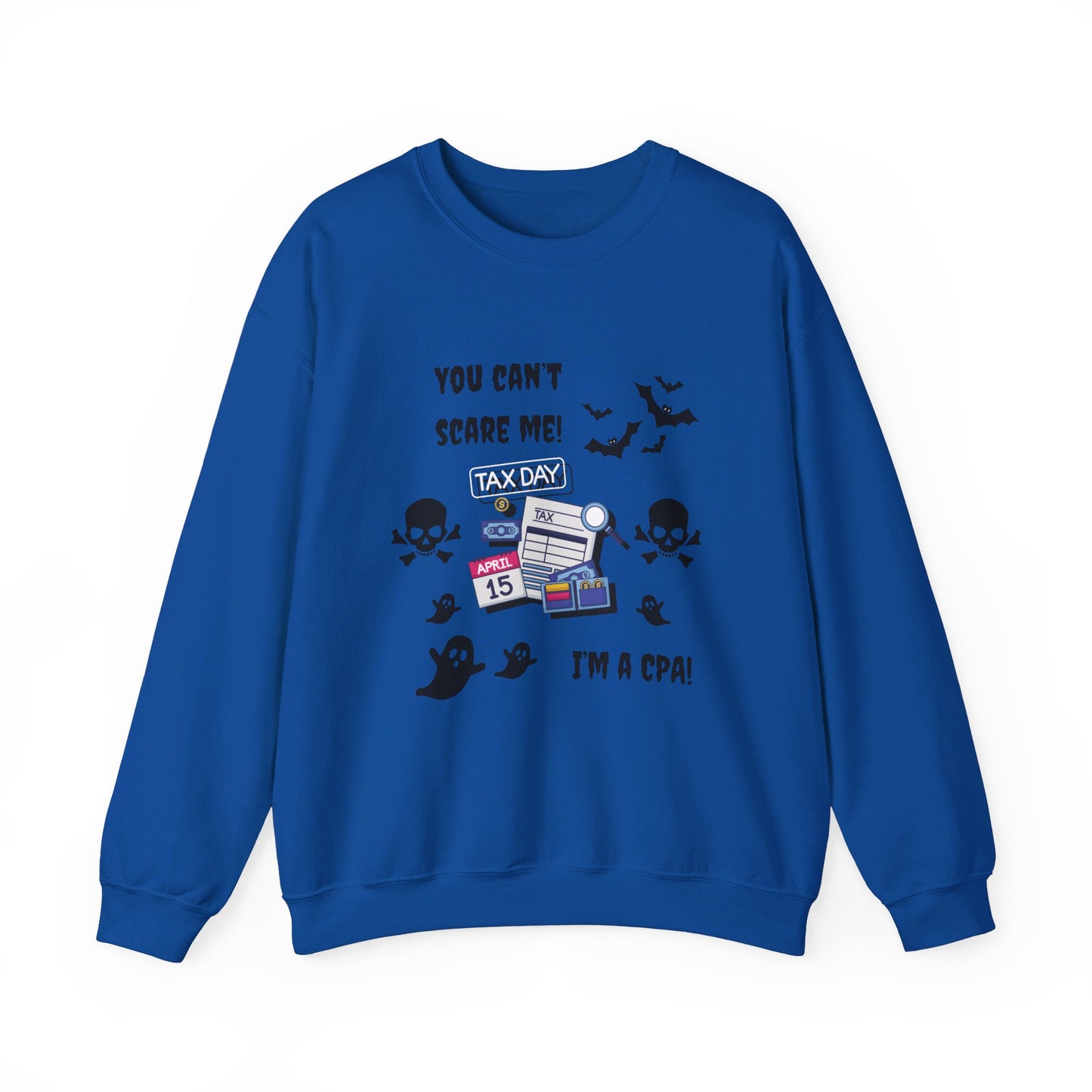 You Can't Scare Me! I'm a CPA -Unisex Heavy Blend™ Crewneck Sweatshirt