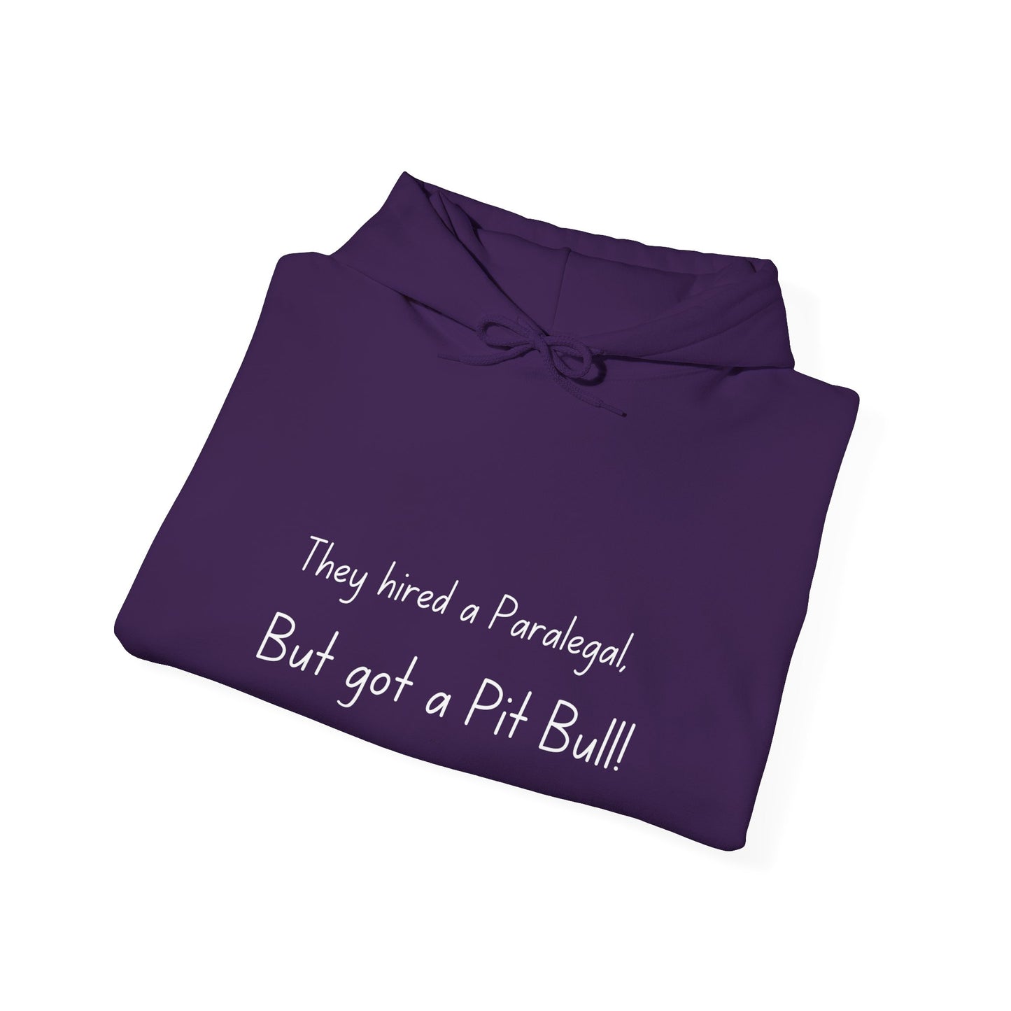 They hired a paralegal, but got a pitbull! Unisex Heavy Blend™ Hooded Sweatshirt