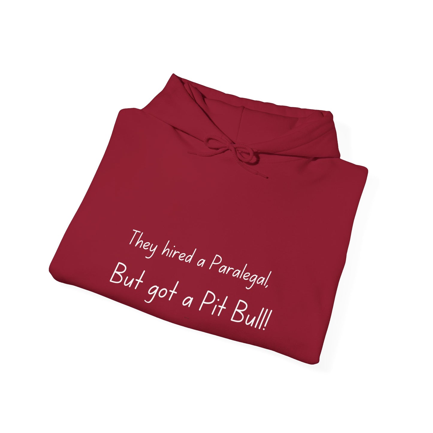 They hired a paralegal, but got a pitbull! Unisex Heavy Blend™ Hooded Sweatshirt