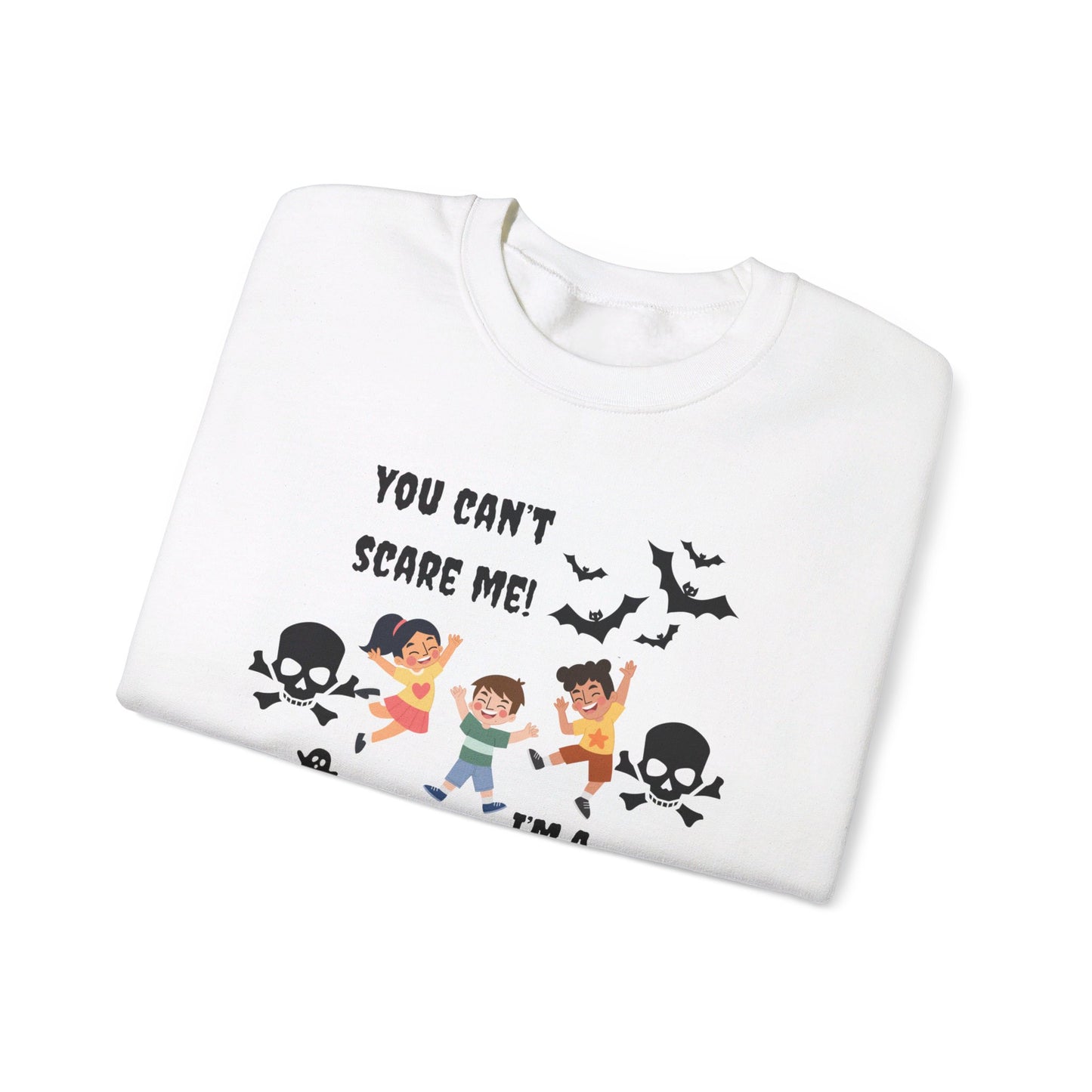 You Can't Scare Me! I'm a 2nd Grade Teacher -Unisex Heavy Blend™ Crewneck Sweatshirt