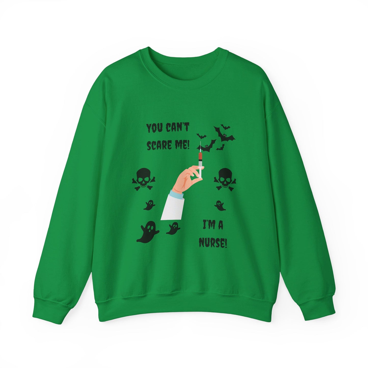 You Can't Scare Me! I'm a Nurse -Unisex Heavy Blend™ Crewneck Sweatshirt