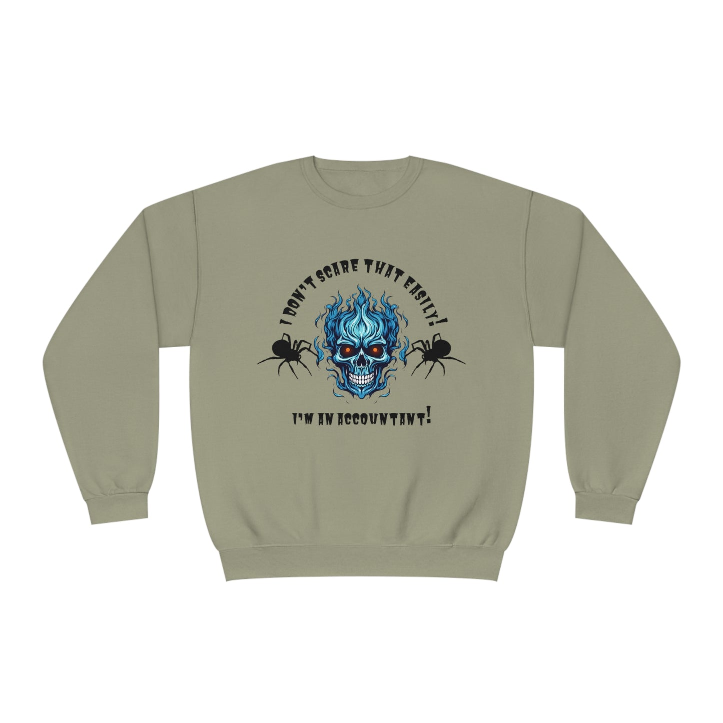 I Don't Scare That Easily! I'm an Accountant! Unisex NuBlend® Crewneck Sweatshirt