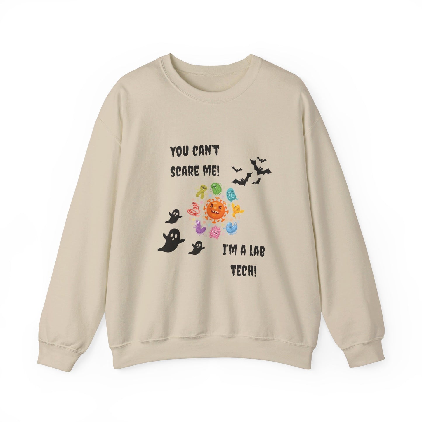 You Can't Scare Me! I'm a Lab Tech -Unisex Heavy Blend™ Crewneck Sweatshirt