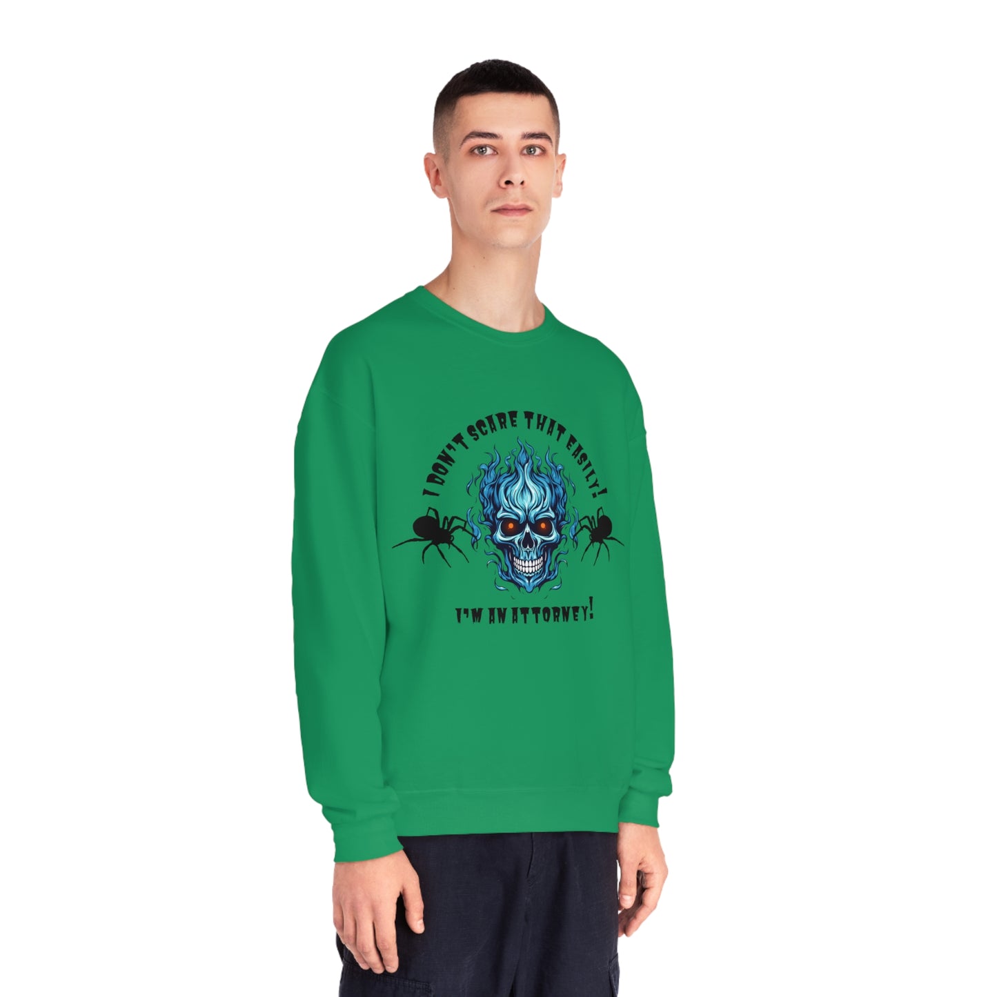 I Don't Scare That Easily! I'm an Attorney! Unisex NuBlend® Crewneck Sweatshirt