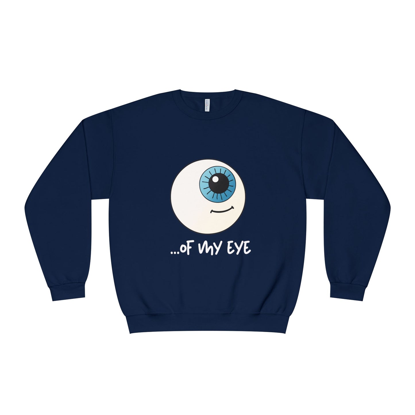 Couples Themed Sweaters "...of my eye" SO COMFORTABLE! Unisex NuBlend® Crewneck Sweatshirt
