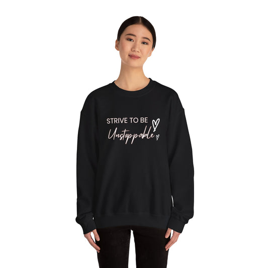 Strive to be Unstoppable -Unisex Heavy Blend™ Crewneck Sweatshirt