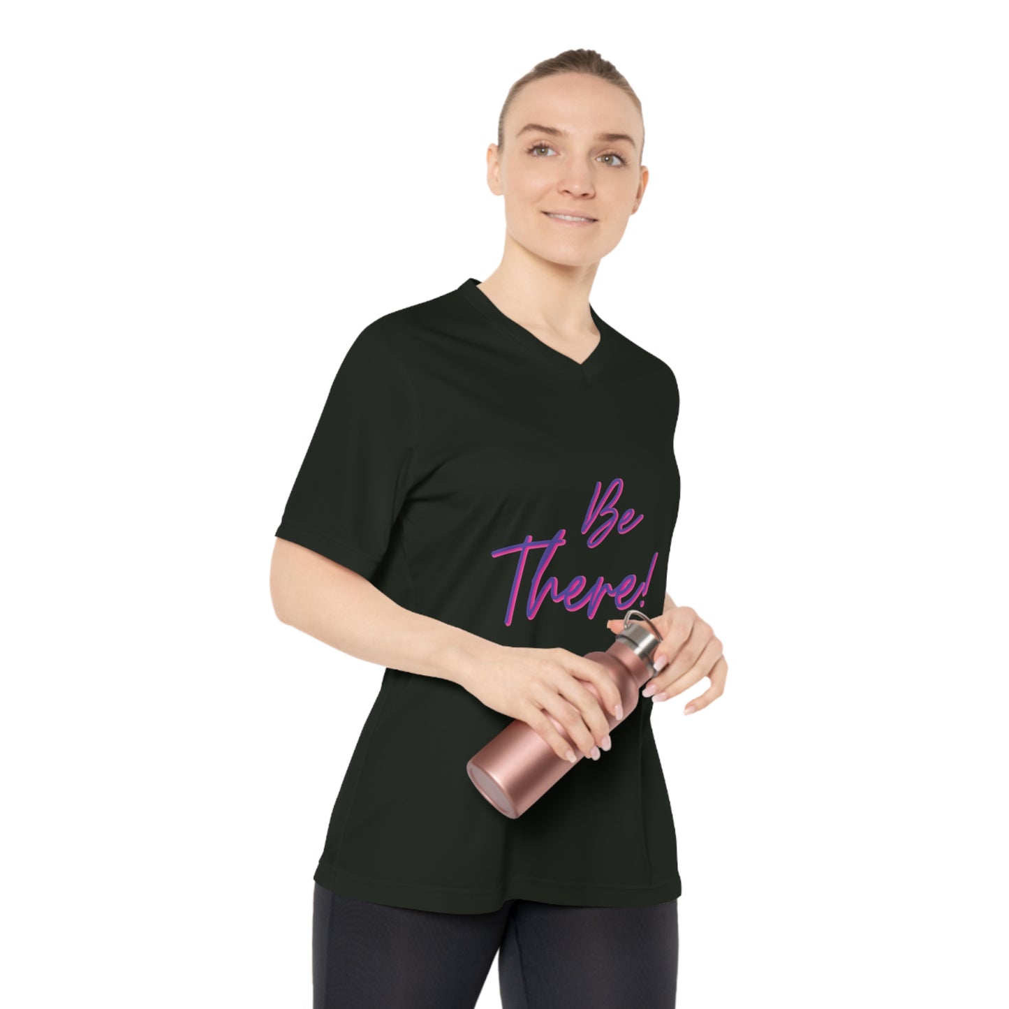 Be There! Show Up!- Women's Performance V-Neck T-Shirt