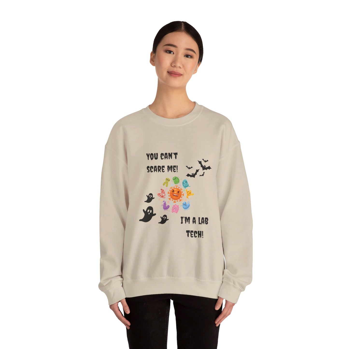 You Can't Scare Me!  I'm a Lab Tech -Unisex Heavy Blend™ Crewneck Sweatshirt