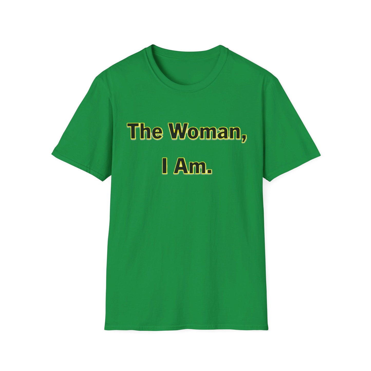 The Woman, I Am - Unisex Soft-style T-Shirt