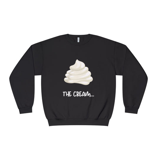 Couples Themed Sweaters "The cream..." SO COMFORTABLE! Unisex NuBlend® Crewneck Sweatshirt