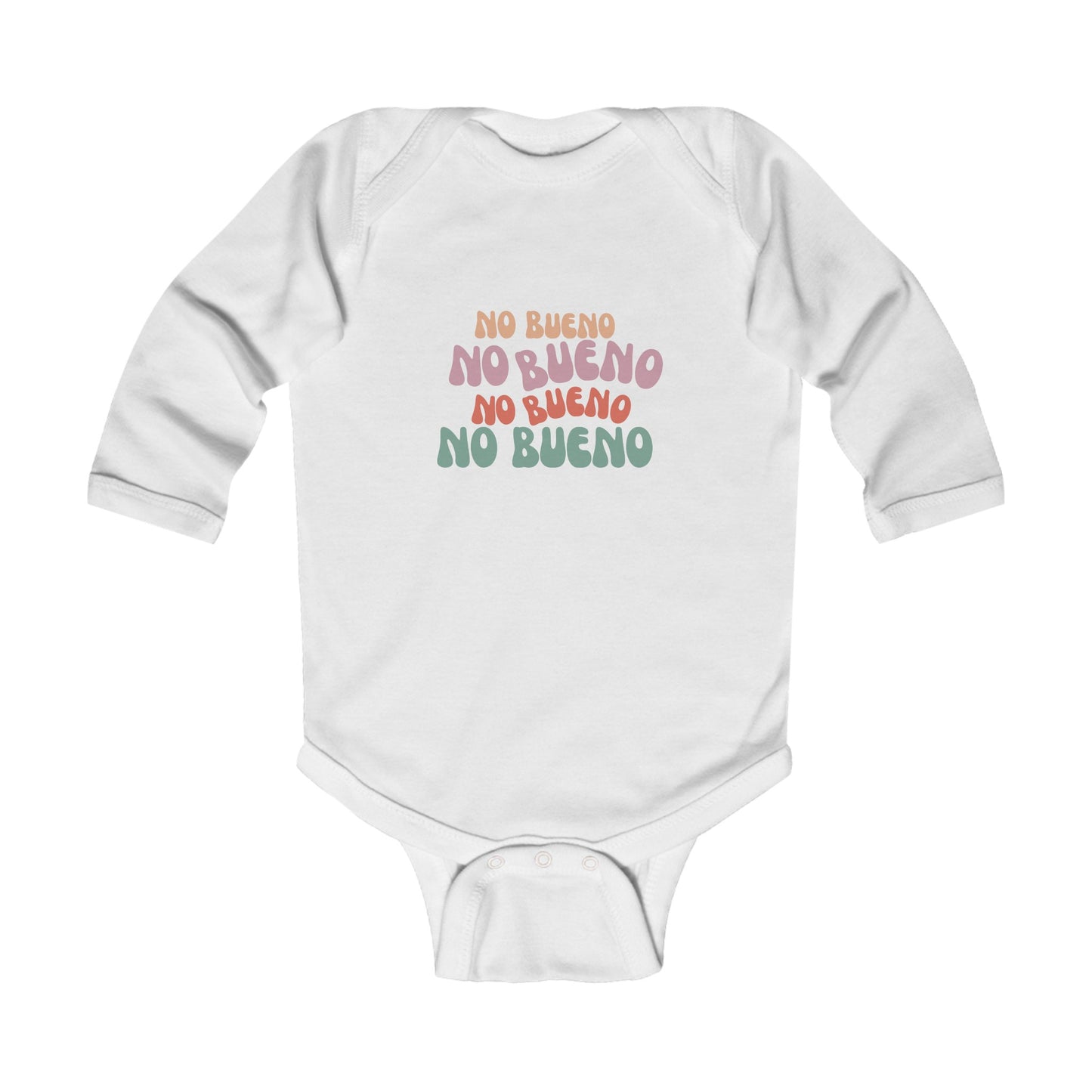 No Bueno- Infant Long Sleeve Bodysuit