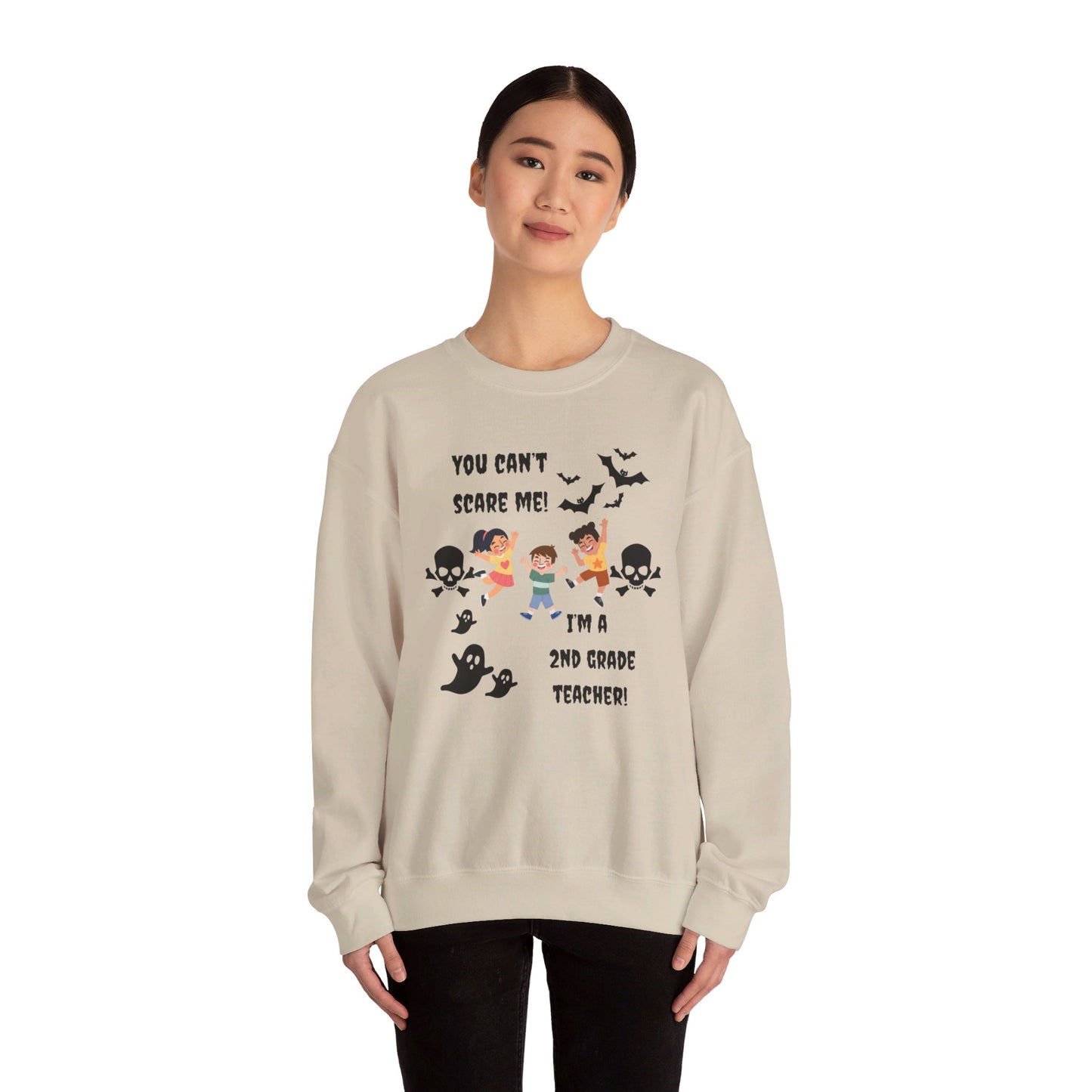 You Can't Scare Me!  I'm a 2nd Grade Teacher -Unisex Heavy Blend™ Crewneck Sweatshirt