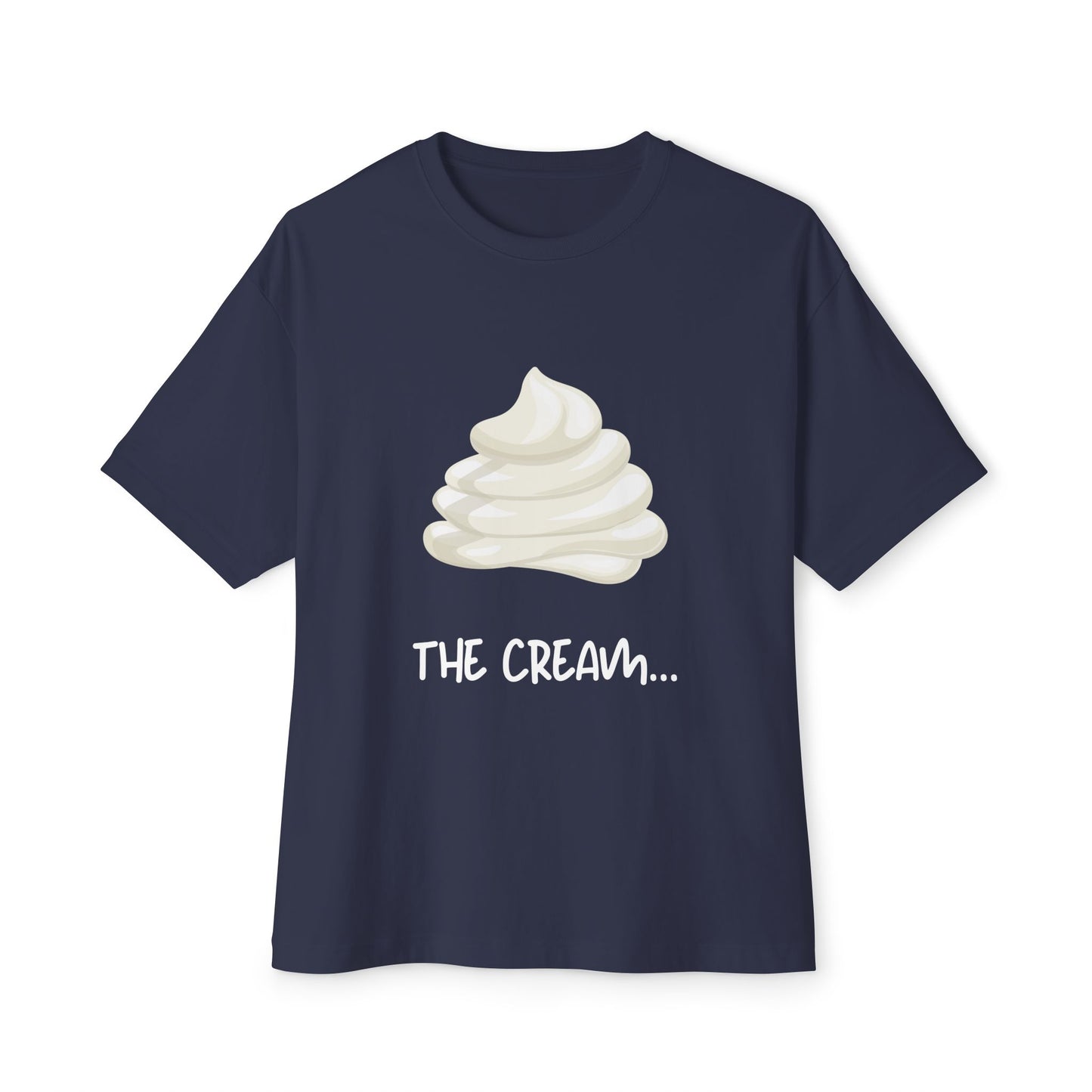Couples themed shirts "The Cream..." Unisex Oversized Boxy Tee